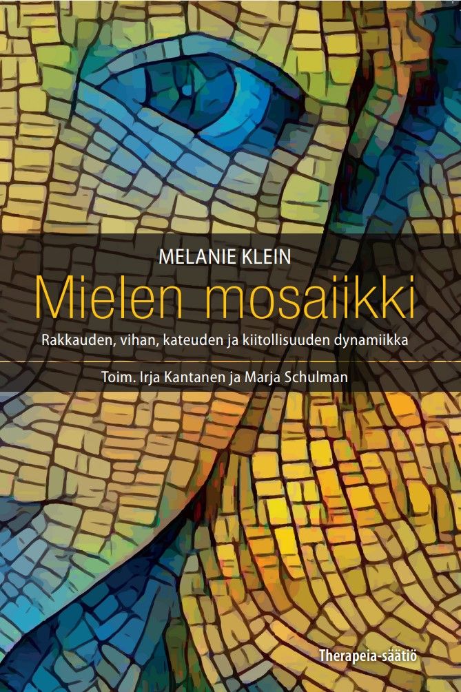 Melanie Klein : Mielen mosaiikki