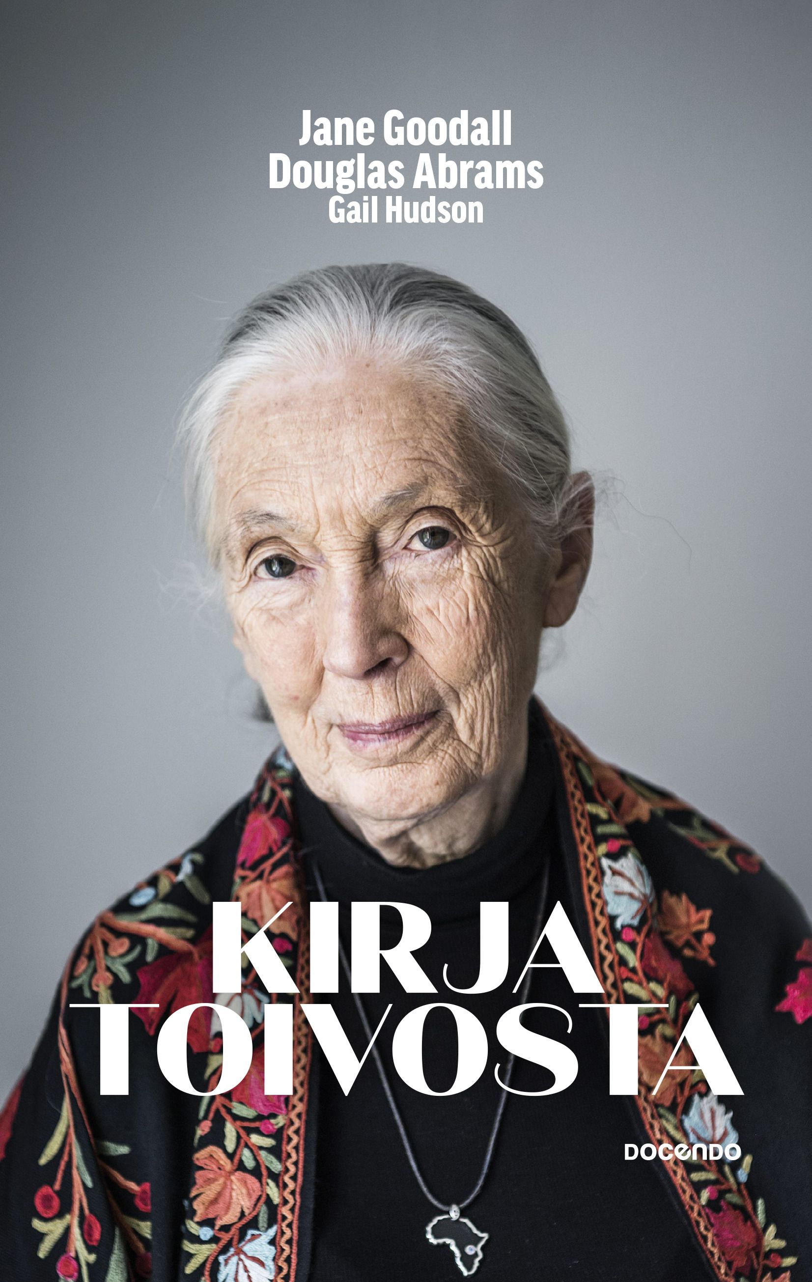 Kirjailijan Jane Goodall & Douglas Abrams ym. käytetty kirja Kirja toivosta