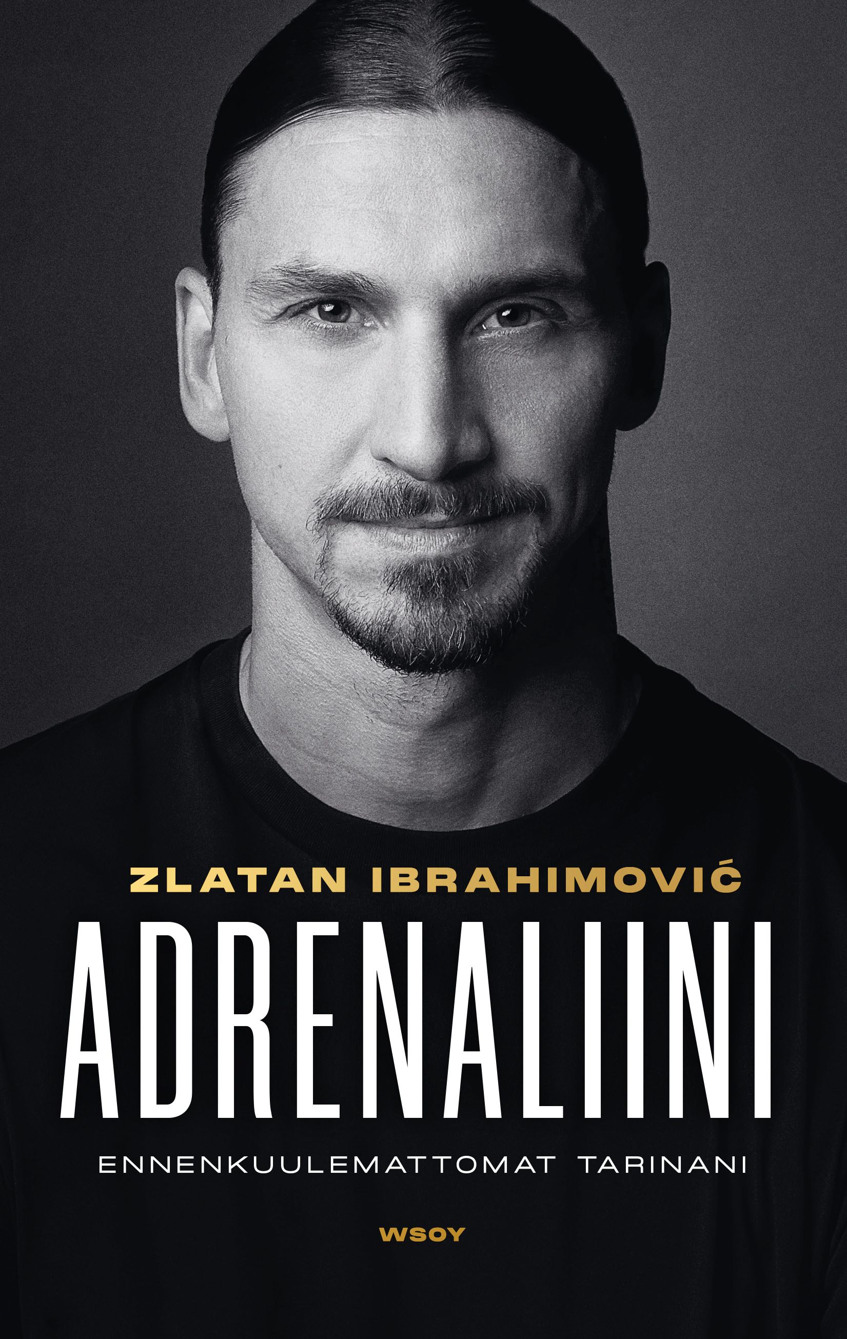 Zlatan Ibrahimovic & Luigi Garlando : Adrenaliini