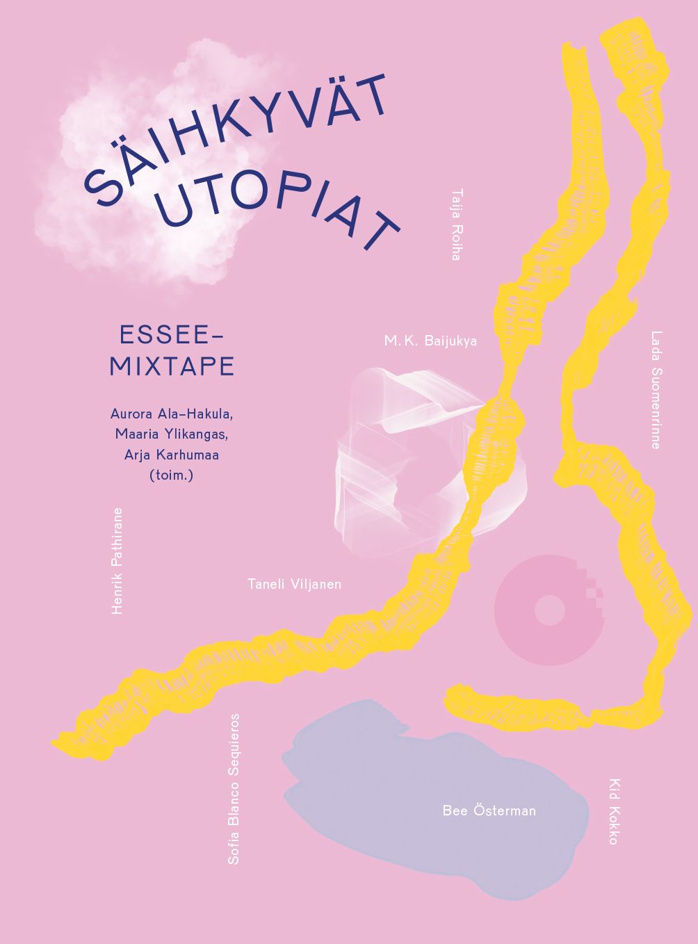 uusi kirja Säihkyvät utopiat : essee-mixtape