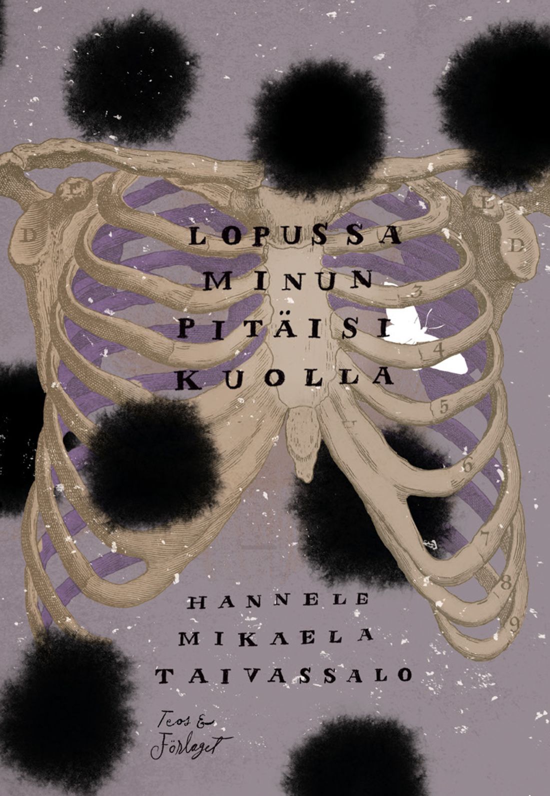 Kirjailijan Hannele Mikaela Taivassalo uusi kirja Lopussa minun pitäisi kuolla : [rajaproosaa] (UUSI)