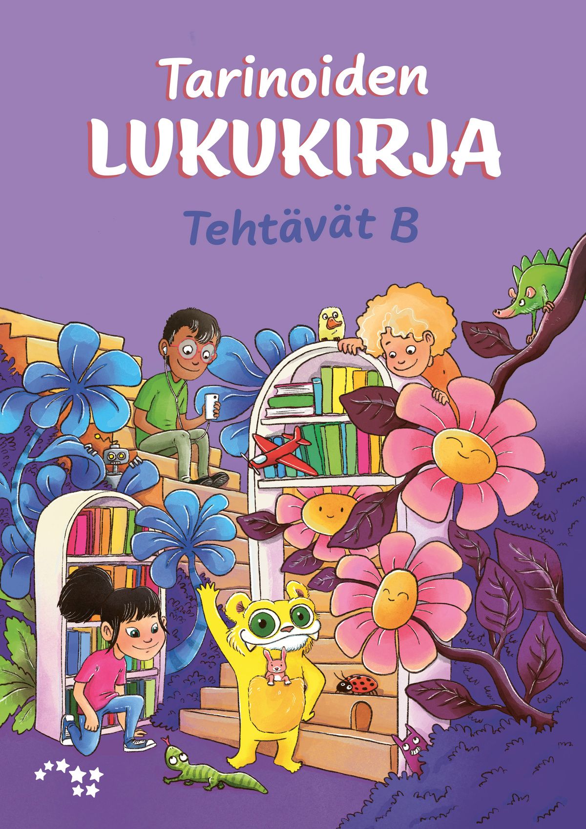 Merja Kuosmanen & Kati Lassila & Kati Solastie : Tarinoiden lukukirja Tehtävät B