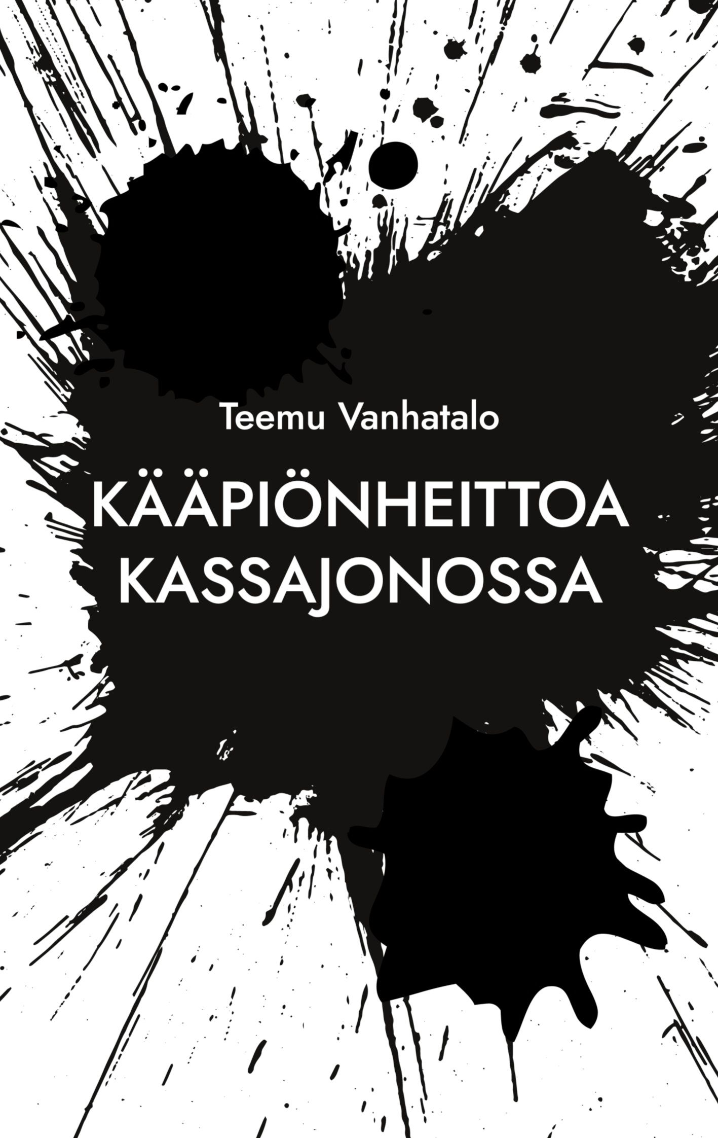 Teemu Vanhatalo : Kääpiönheittoa kassajonossa