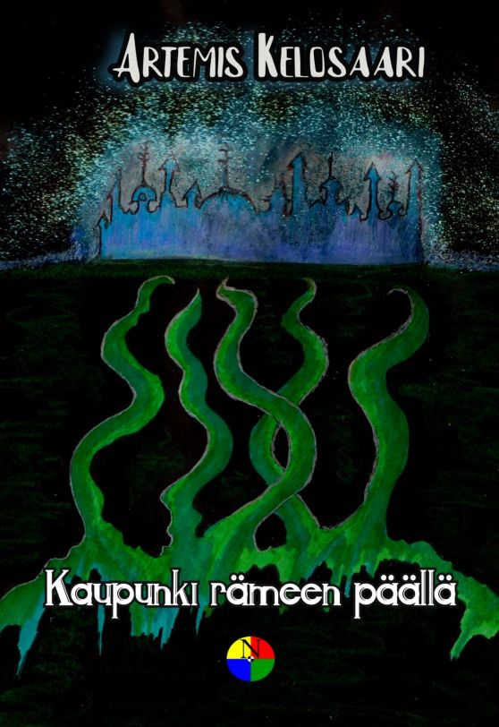 Artemis Kelosaari : Kaupunki rämeen päällä