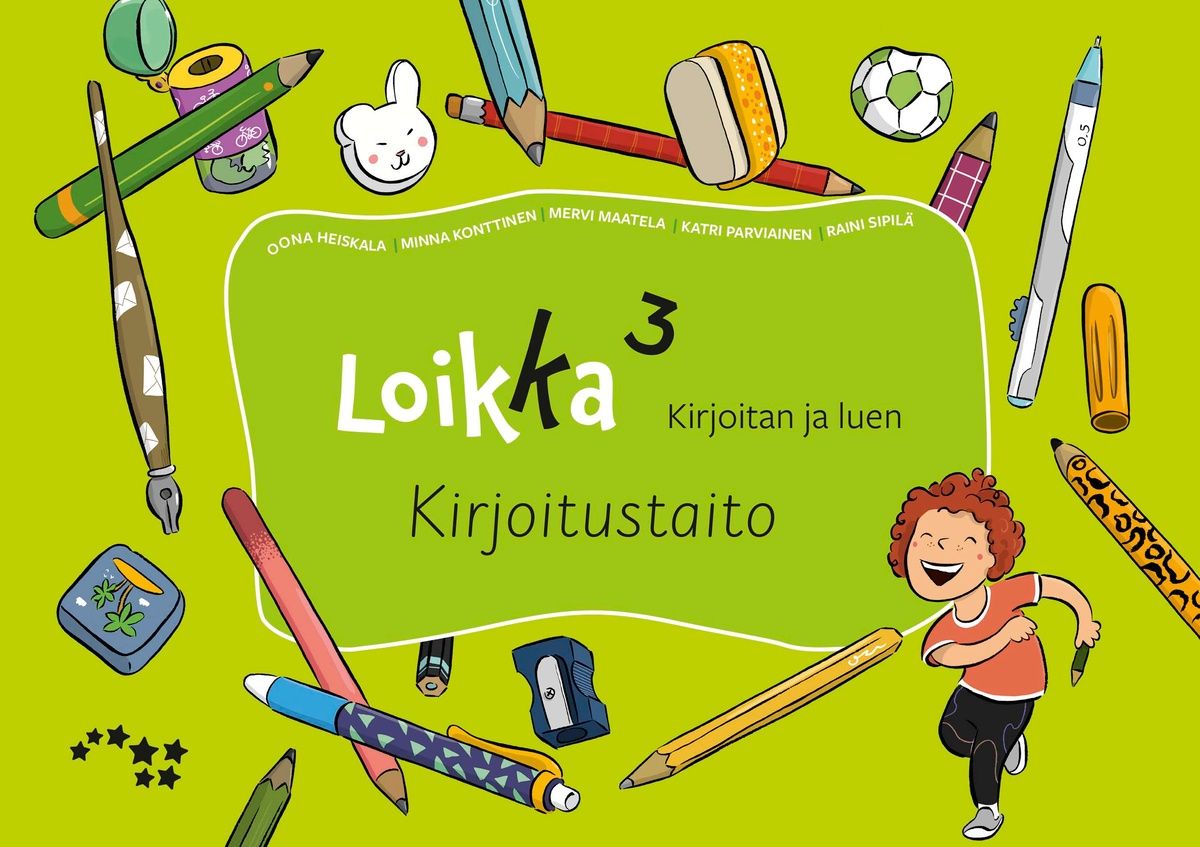 Oona Heiskala & Minna Konttinen & Mervi Maatela & Katri Parviainen & Raini Sipilä : Loikka 3 Kirjoitan ja luen