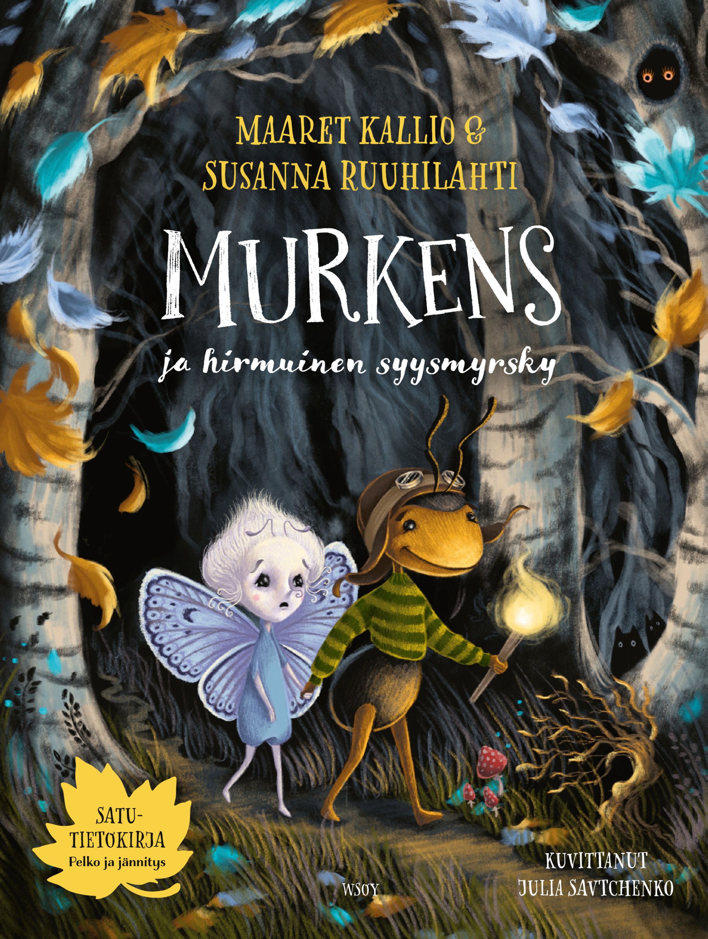 Maaret Kallio & Susanna Ruuhilahti : Murkens ja hirmuinen syysmyrsky