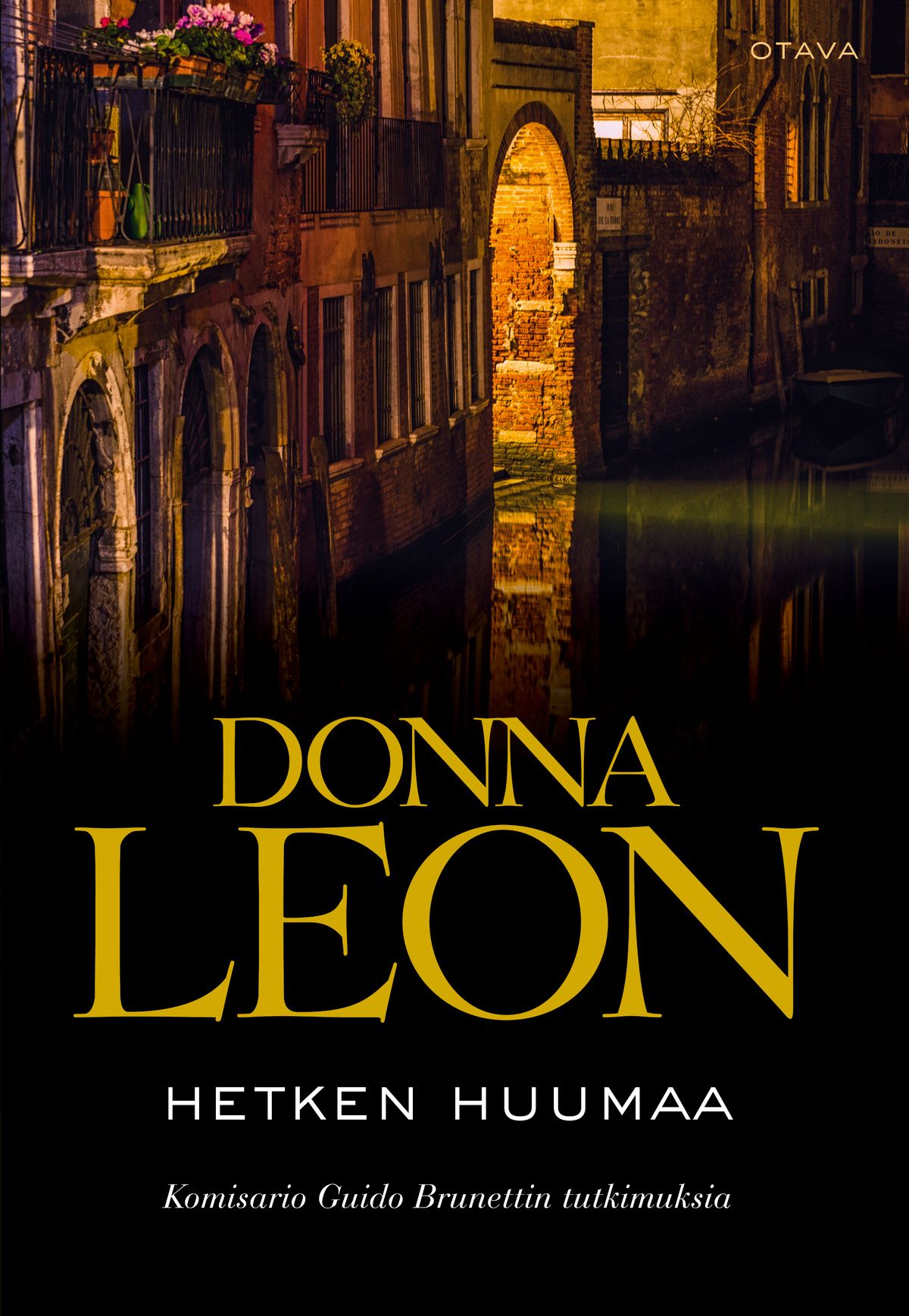 Kirjailijan Donna Leon käytetty kirja Hetken huumaa