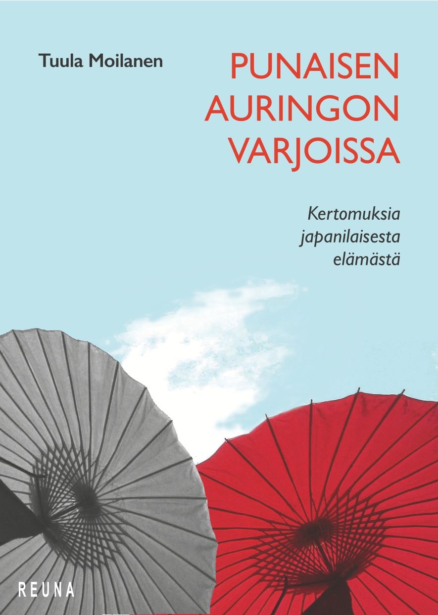 Tuula Moilanen : Punaisen auringon varjoissa