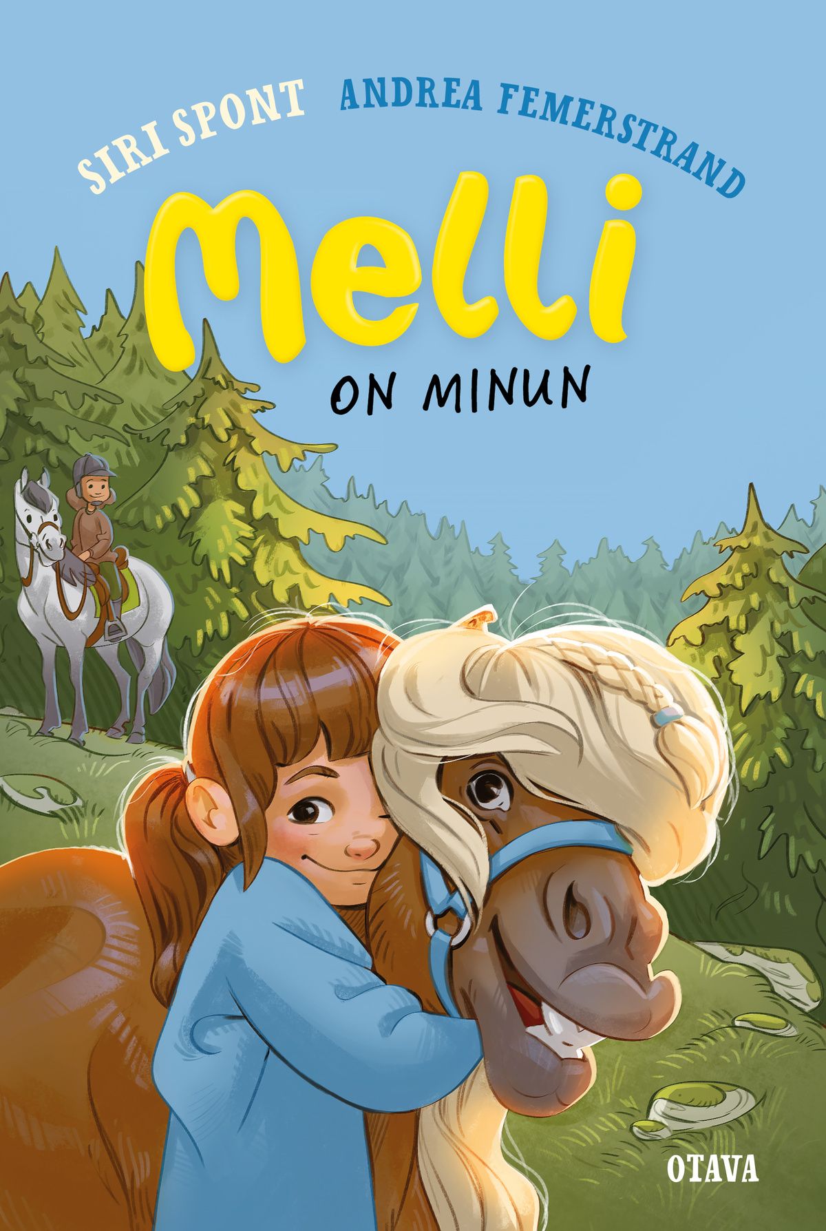 Siri Spont & Andrea Femerstrand : Melli on minun