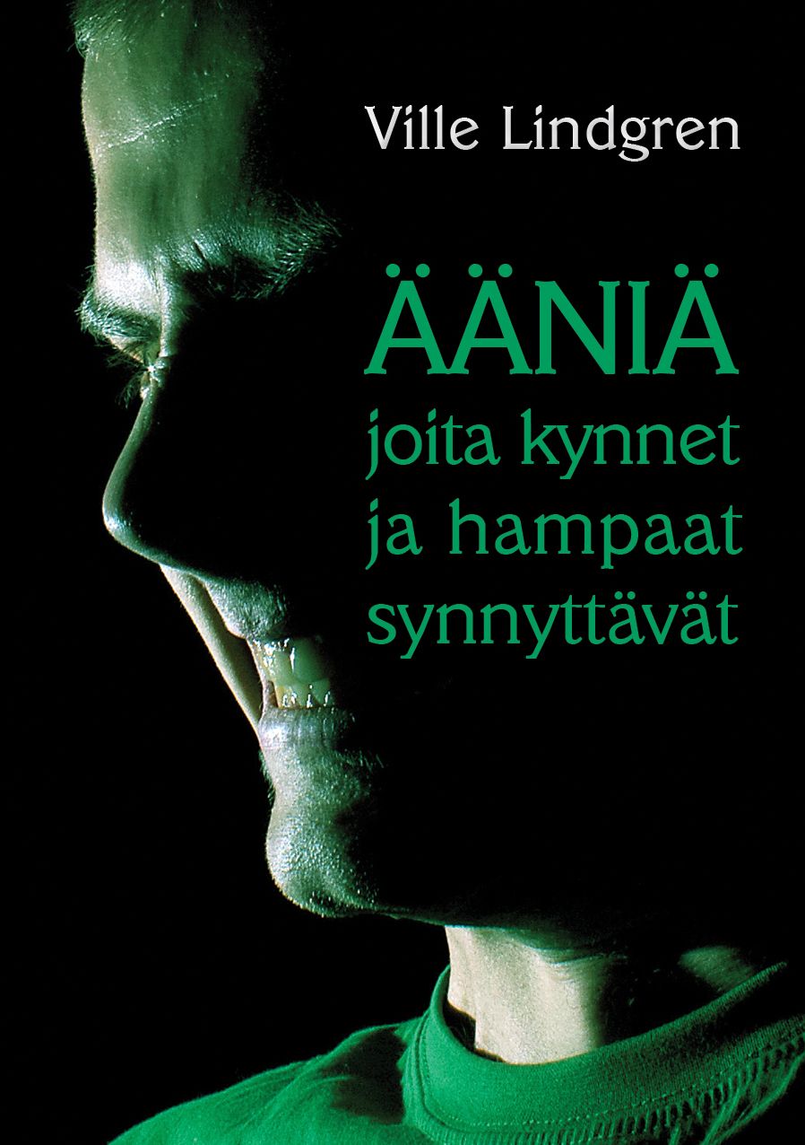 Ville Lindgren : Ääniä joita kynnet ja hampaat synnyttävät