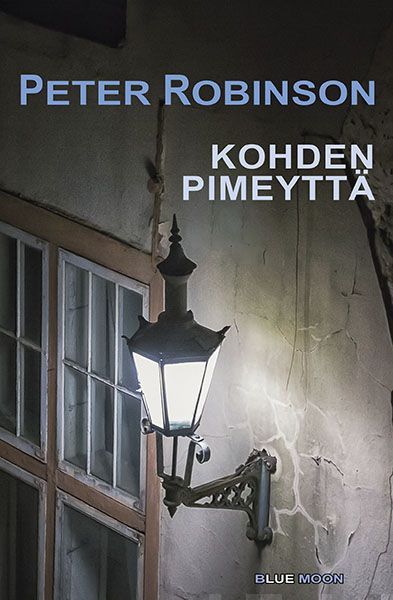 Peter Robinson : Kohden pimeyttä