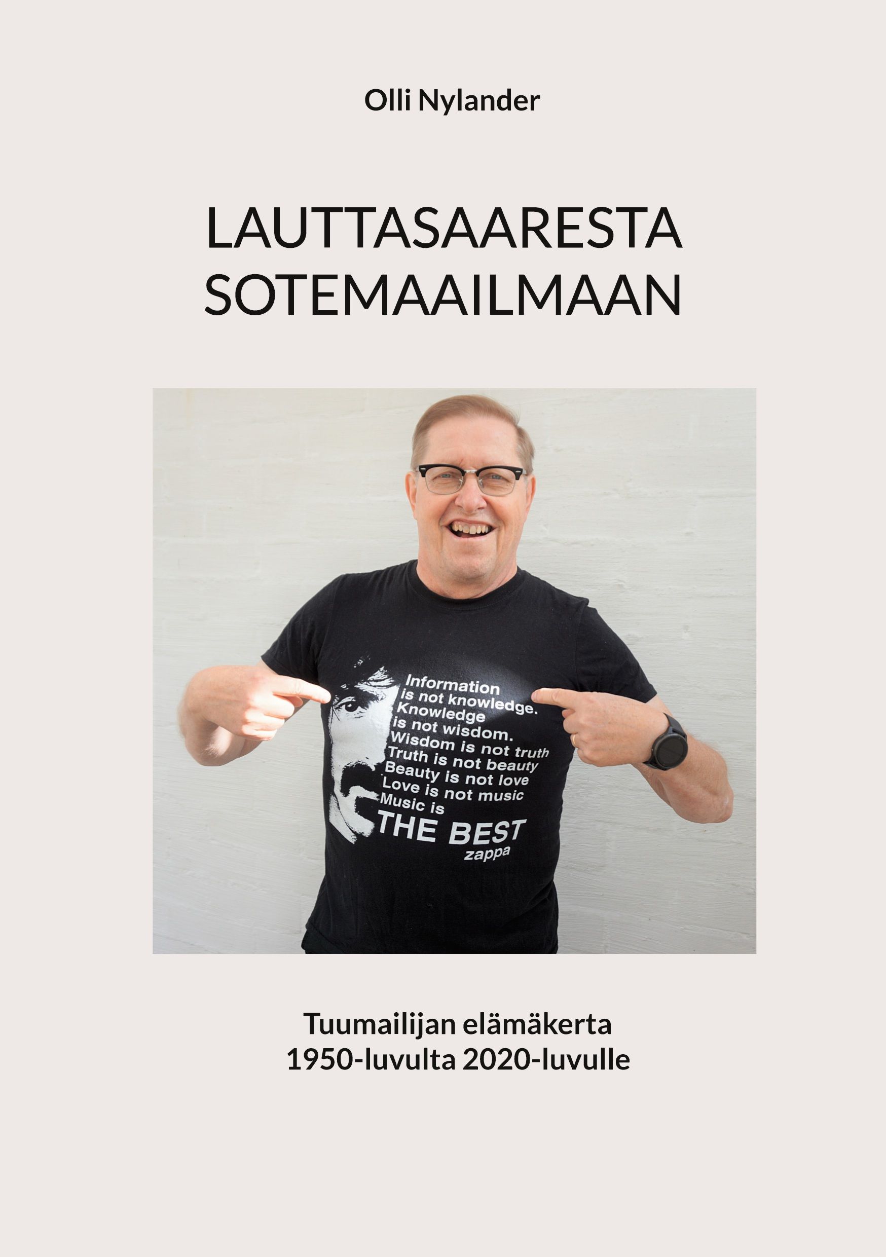 Olli Nylander : Lauttasaaresta sotemaailmaan
