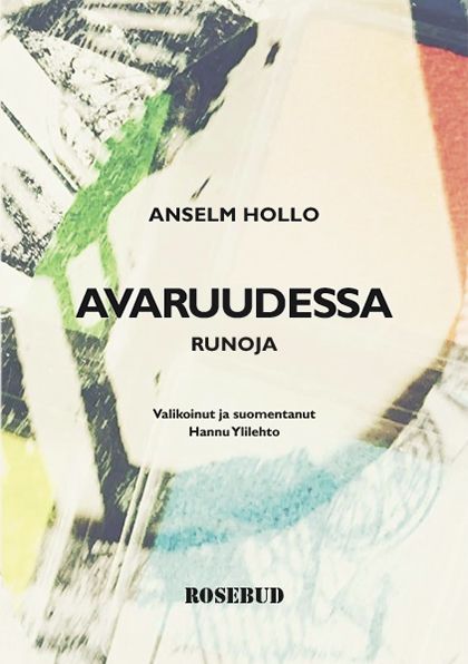 Anselm Hollo : Avaruudessa