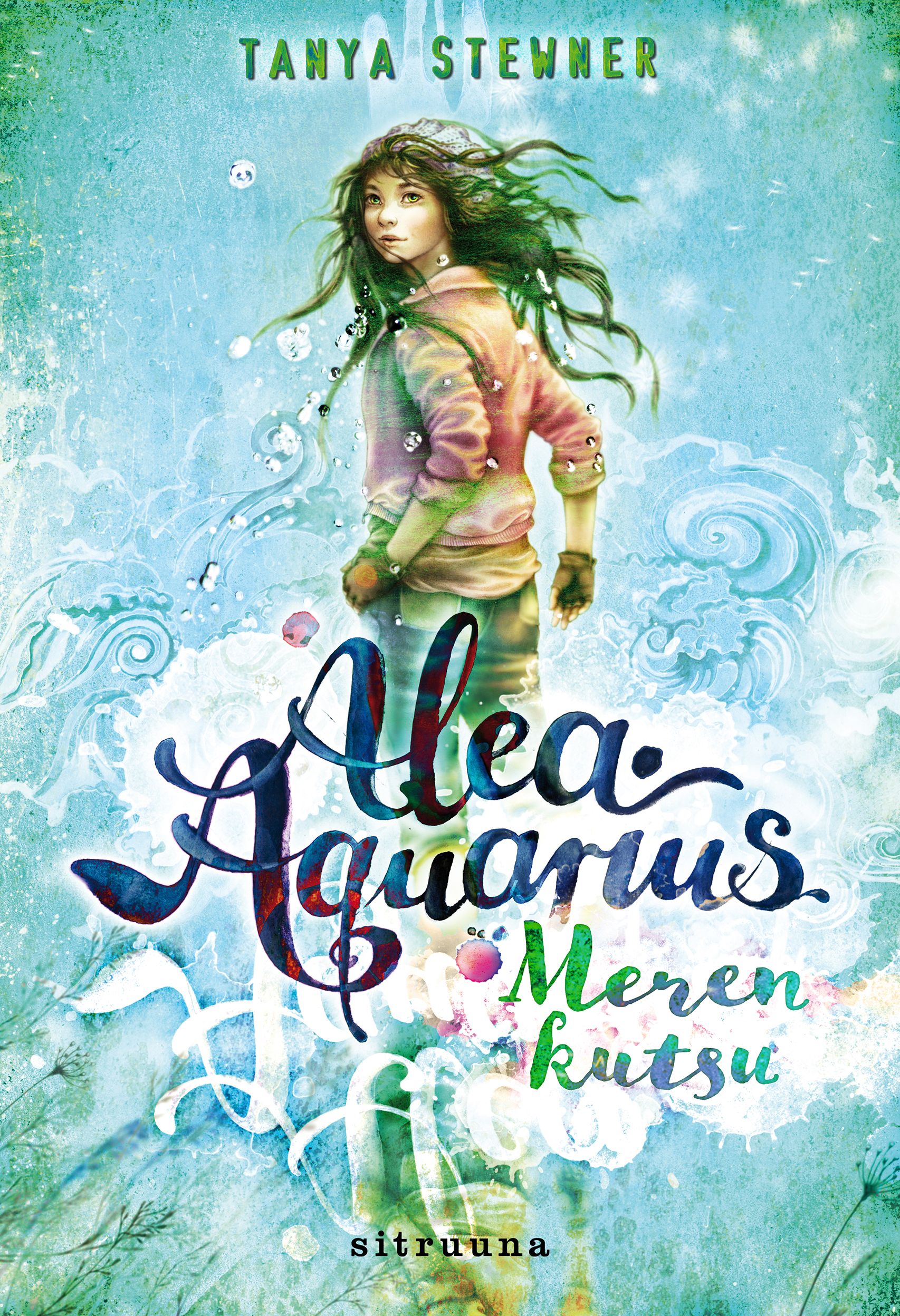 Tanya Stewner : Alea Aquarius 1 - Meren kutsu