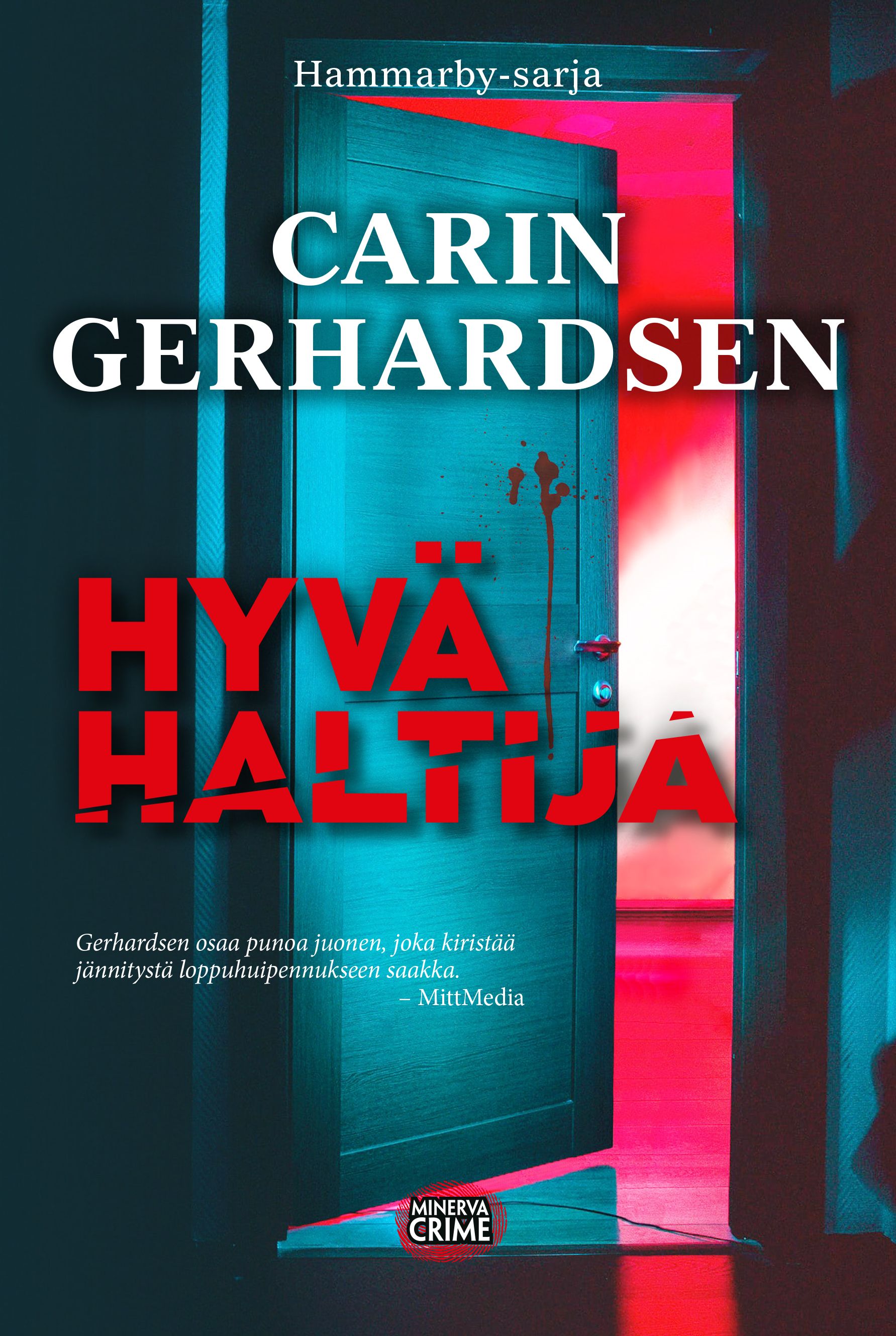 Carin Gerhardsen : Hyvä haltija