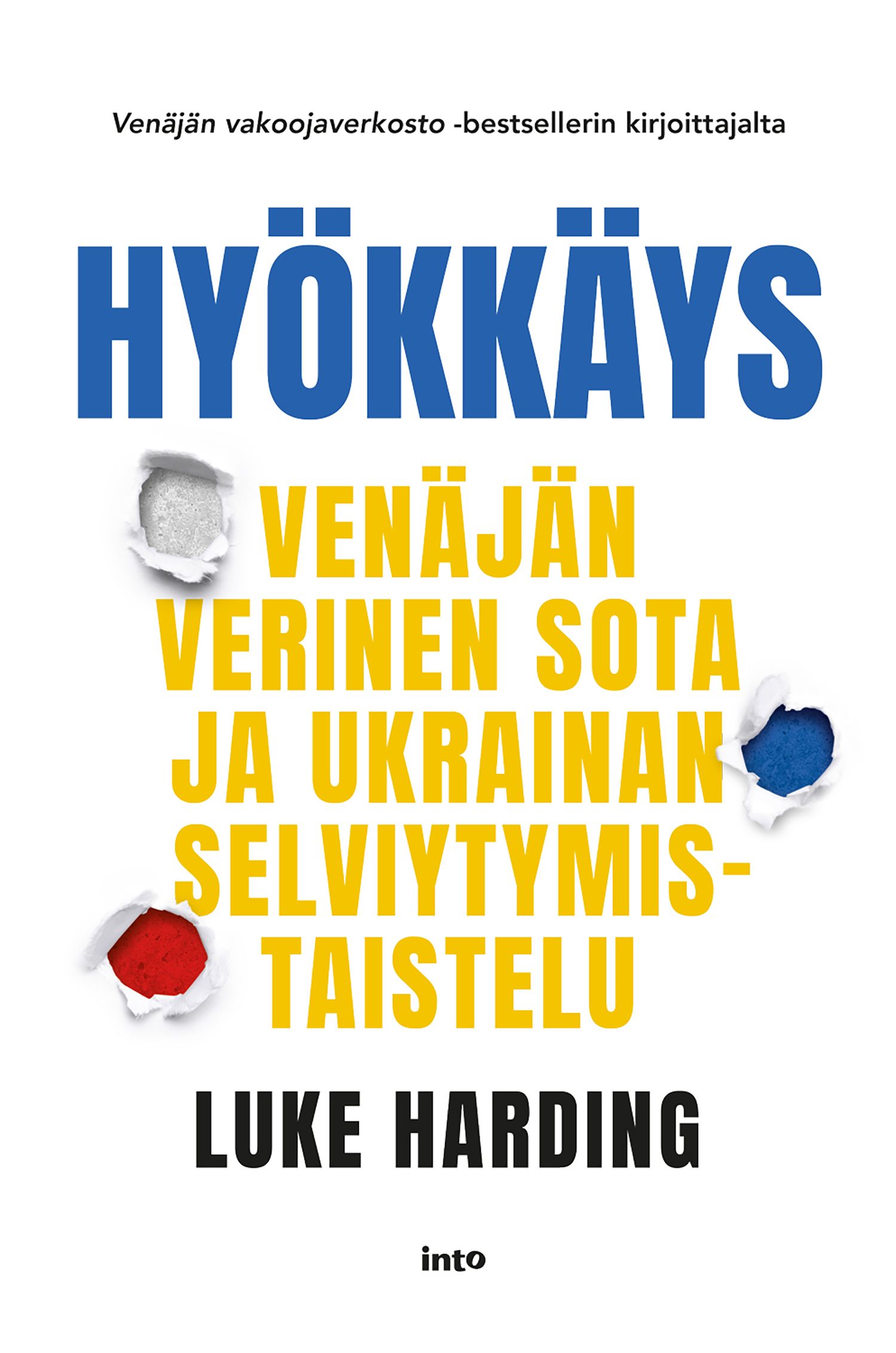 Luke Harding : Hyökkäys