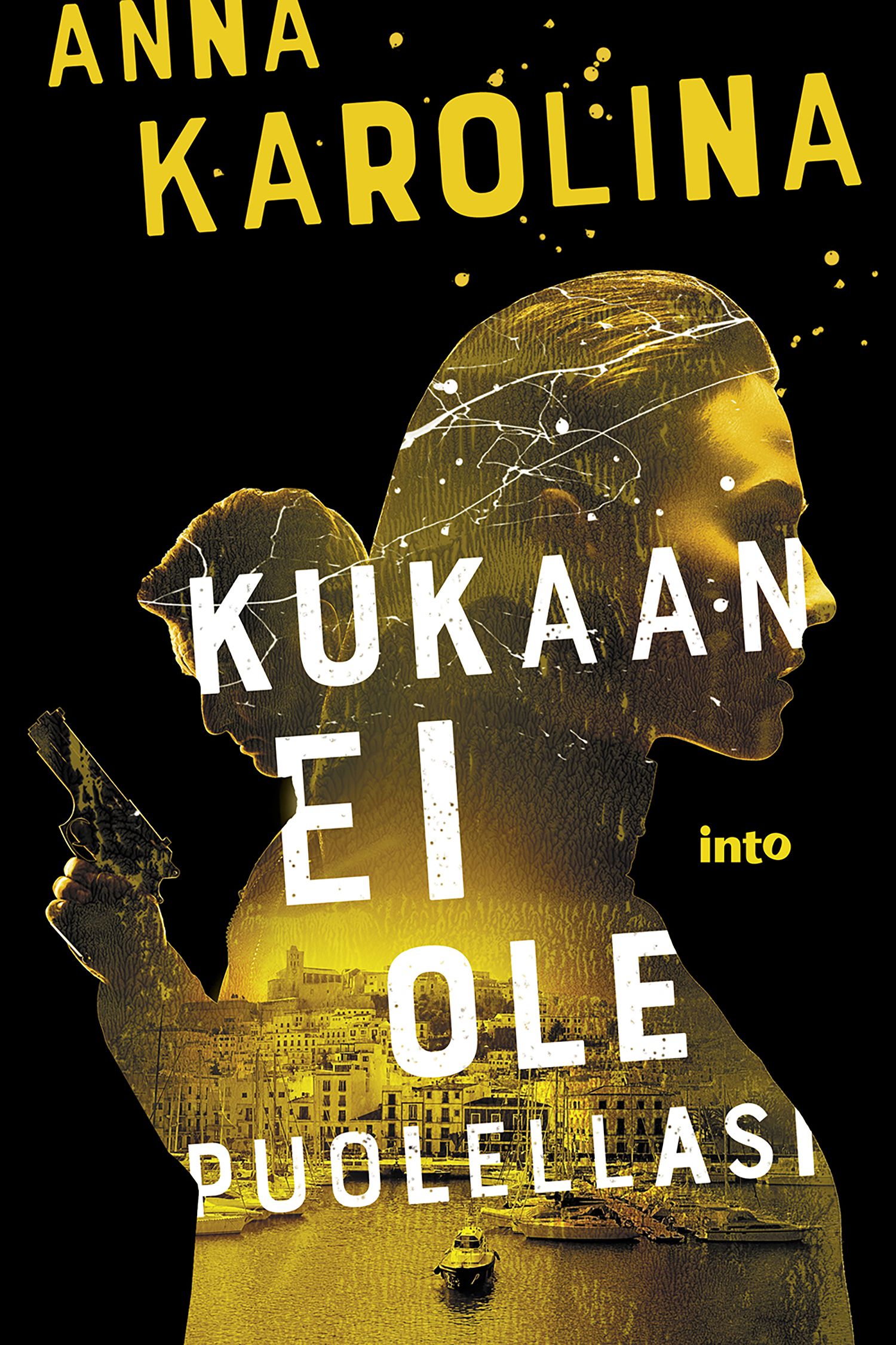 Anna Karolina : Kukaan ei ole puolellasi