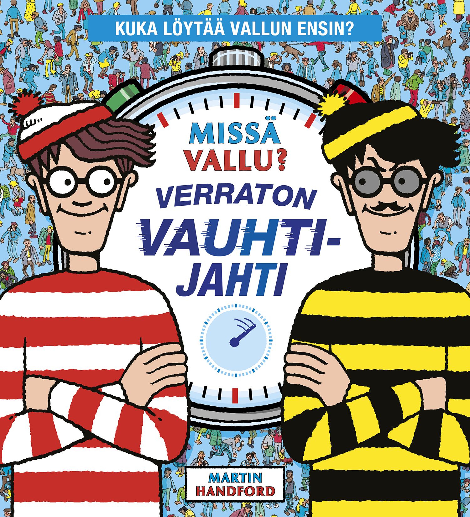 Kirjailijan Martin Handford käytetty kirja Missä Vallu? Verraton vauhtijahti