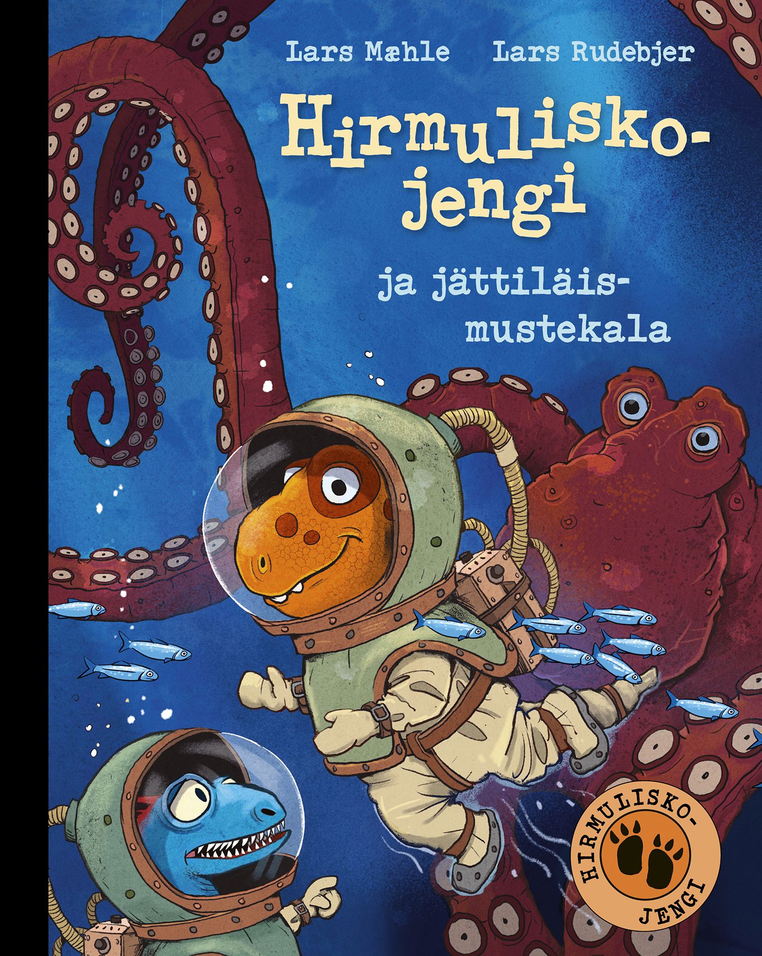 Lars Mæhle : Hirmuliskojengi ja jättiläismustekala