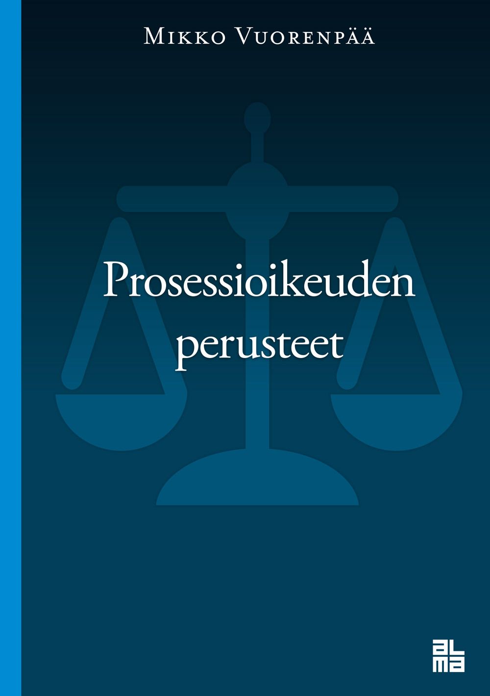 Prosessioikeuden Perusteet