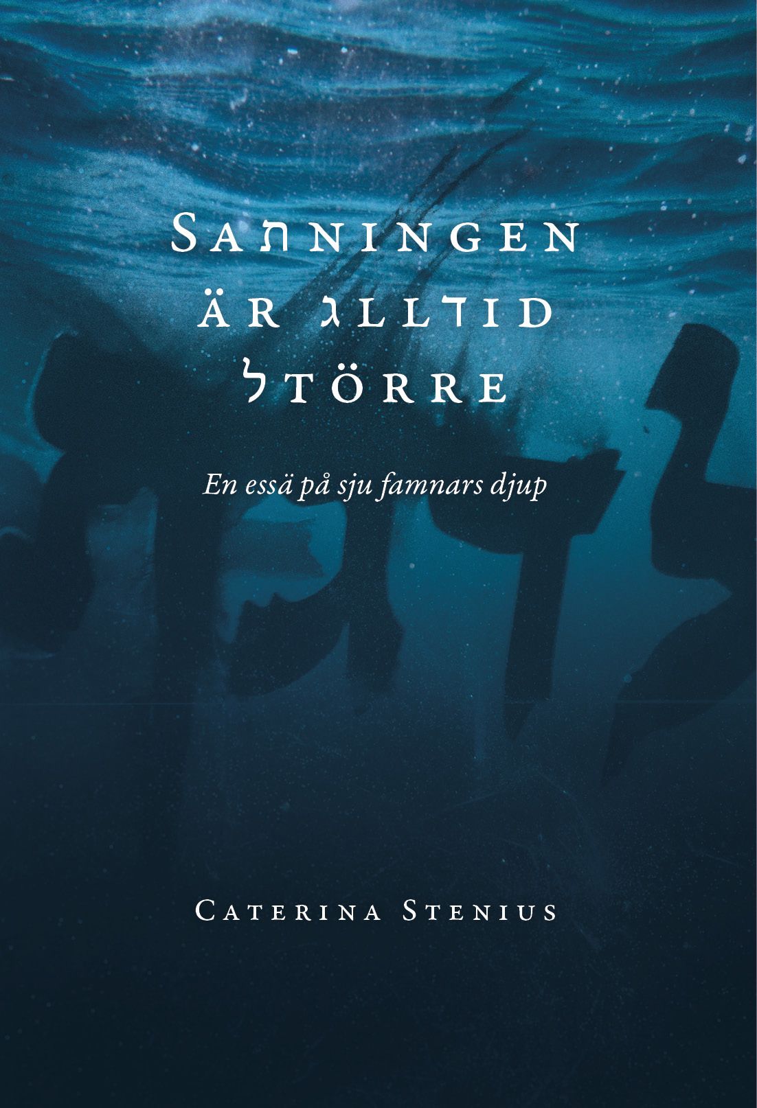 Caterina Stenius : Sanningen är alltid större