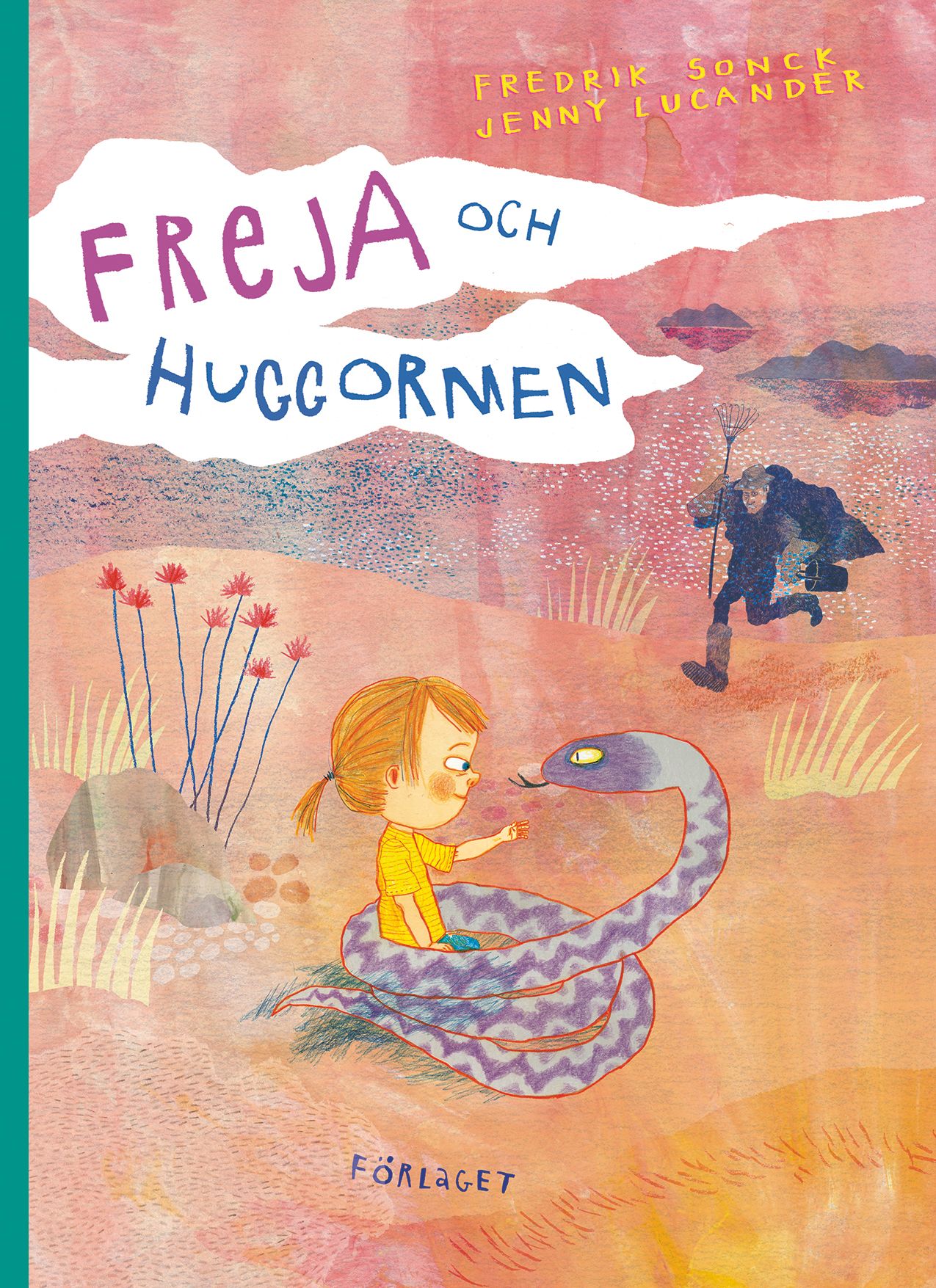 Fredrik Sonck : Freja och huggormen