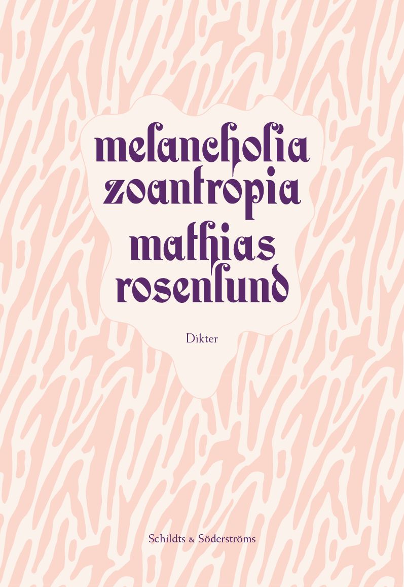 Mathias Rosenlund : Melancholia zoantropia