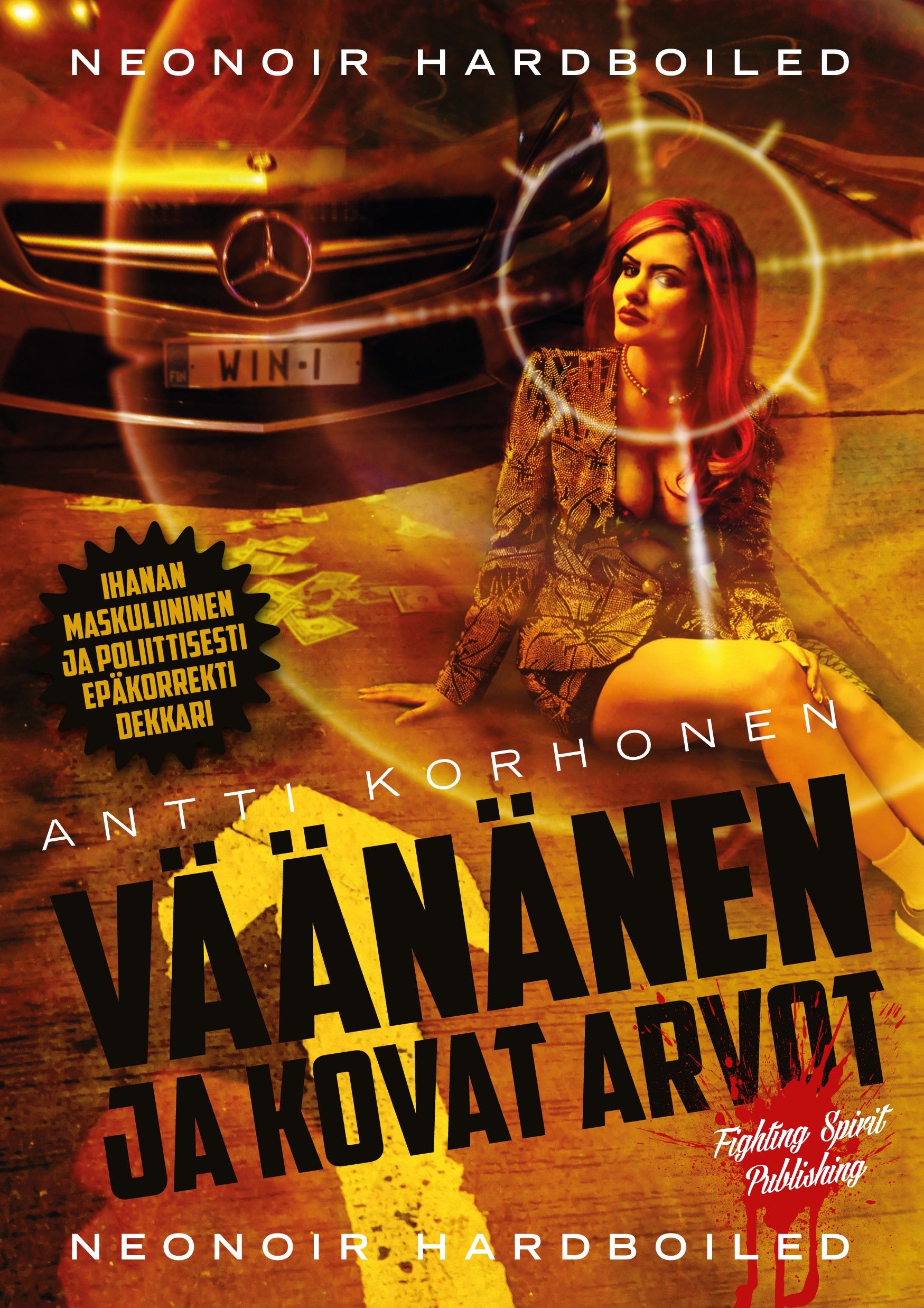 Korhonen Antti : Väänänen ja kovat arvot
