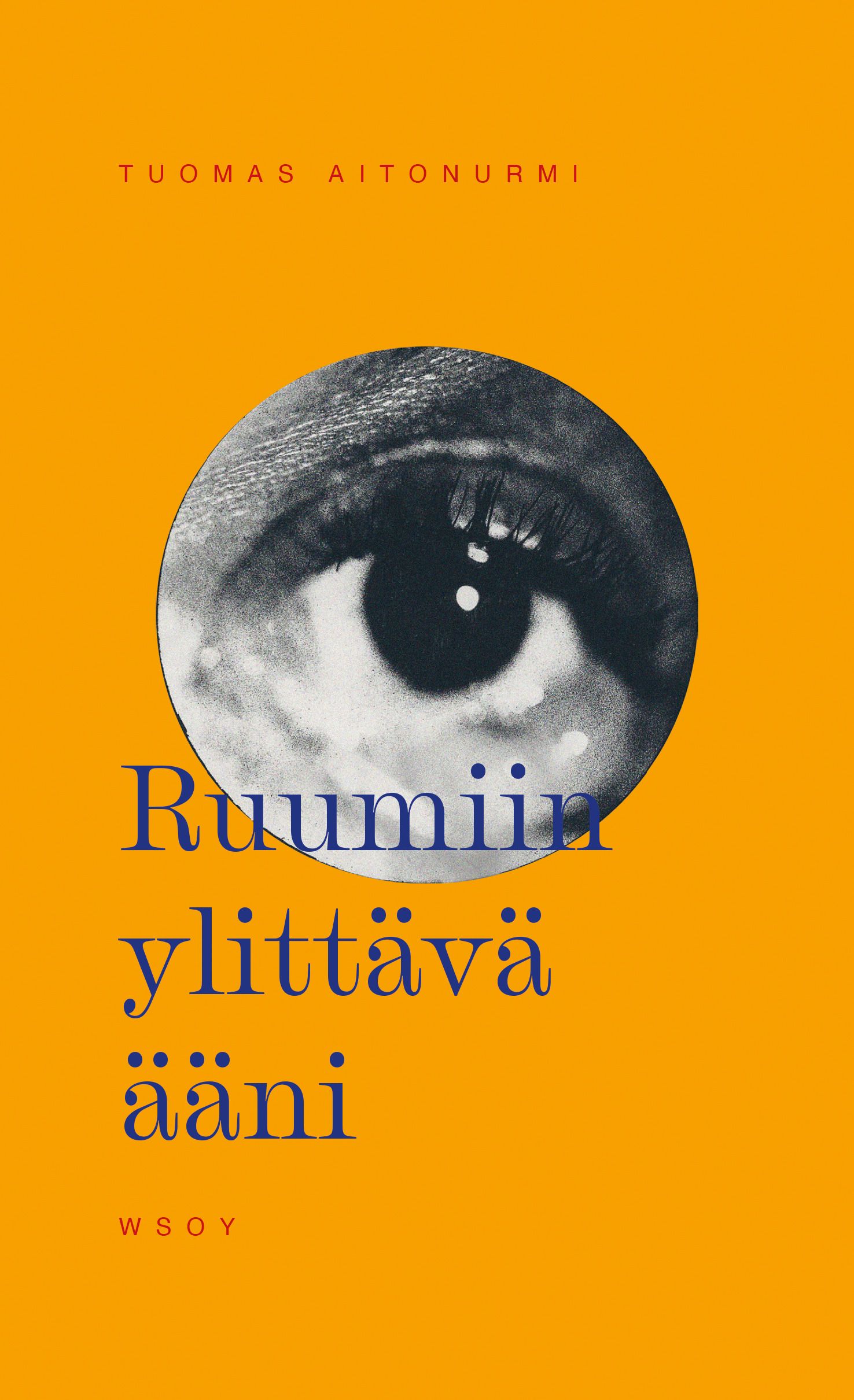 Tuomas Aitonurmi : Ruumiin ylittävä ääni