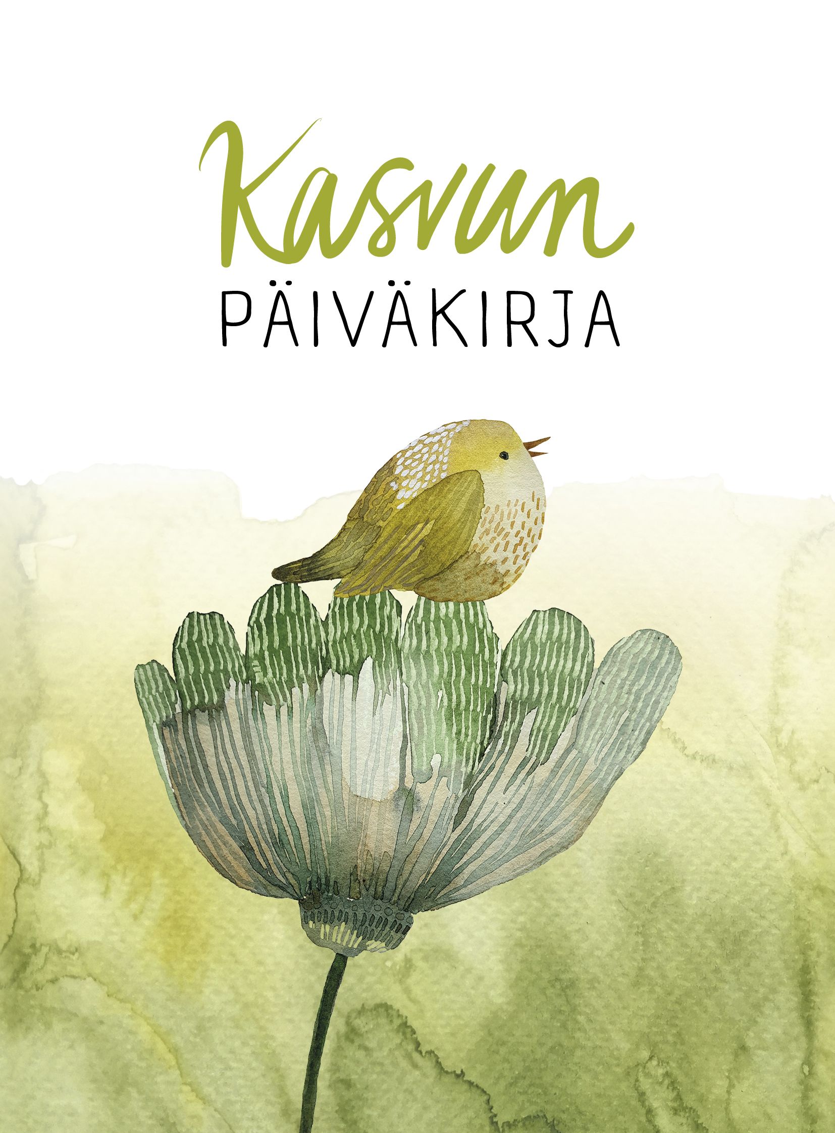 Anu Ylhäisi : Kasvun päiväkirja