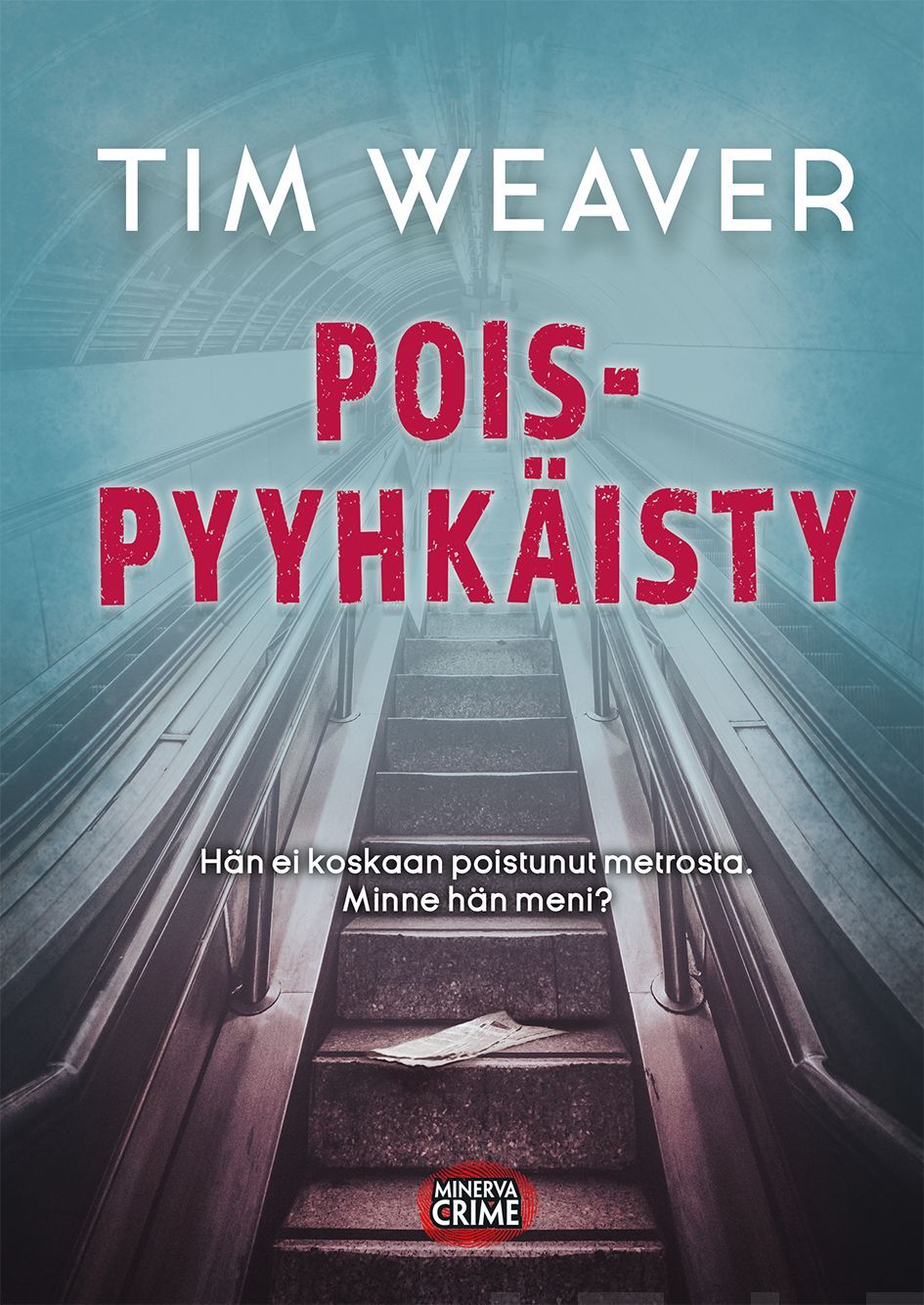 Kirjailijan Tim Weaver uusi kirja Poispyyhkäisty (UUSI)