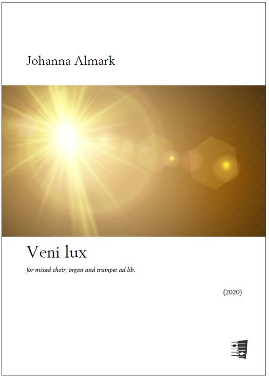 Veni lux for mixed choir, organ and trumpet ad lib.