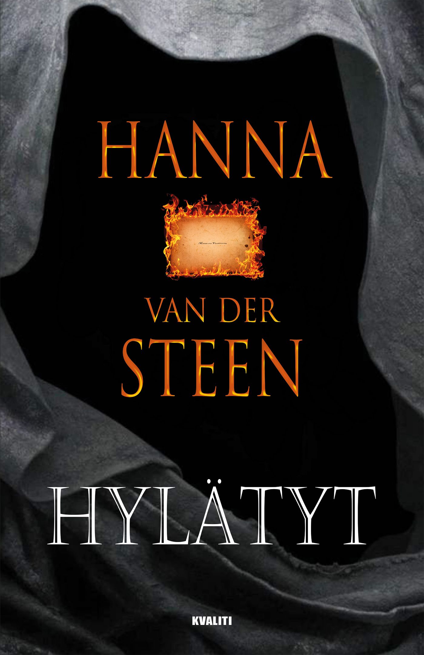 Hanna van der Steen : Hylätyt