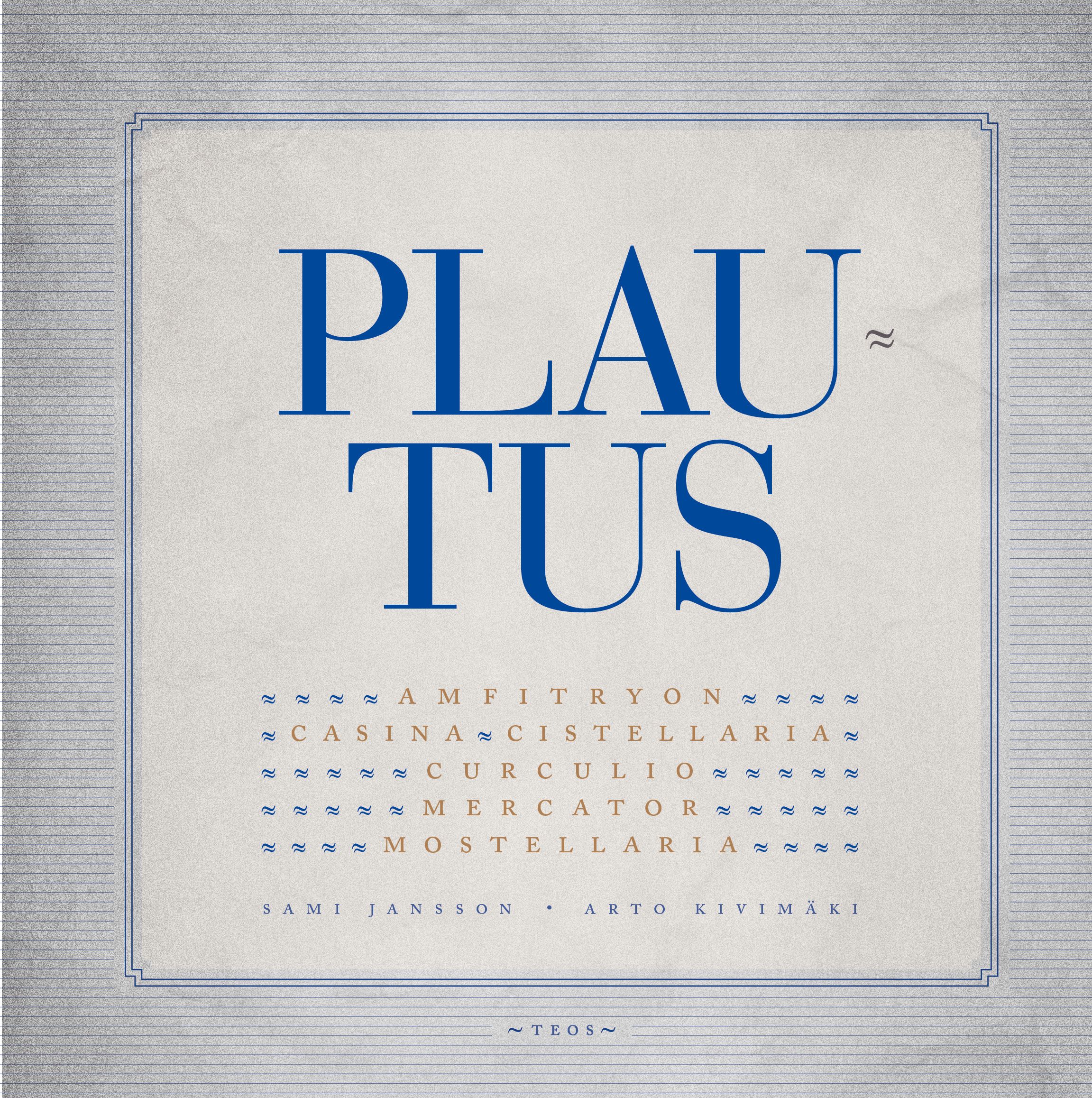 Plautus & Sami Jansson & Arto Kivimäki : Plautus