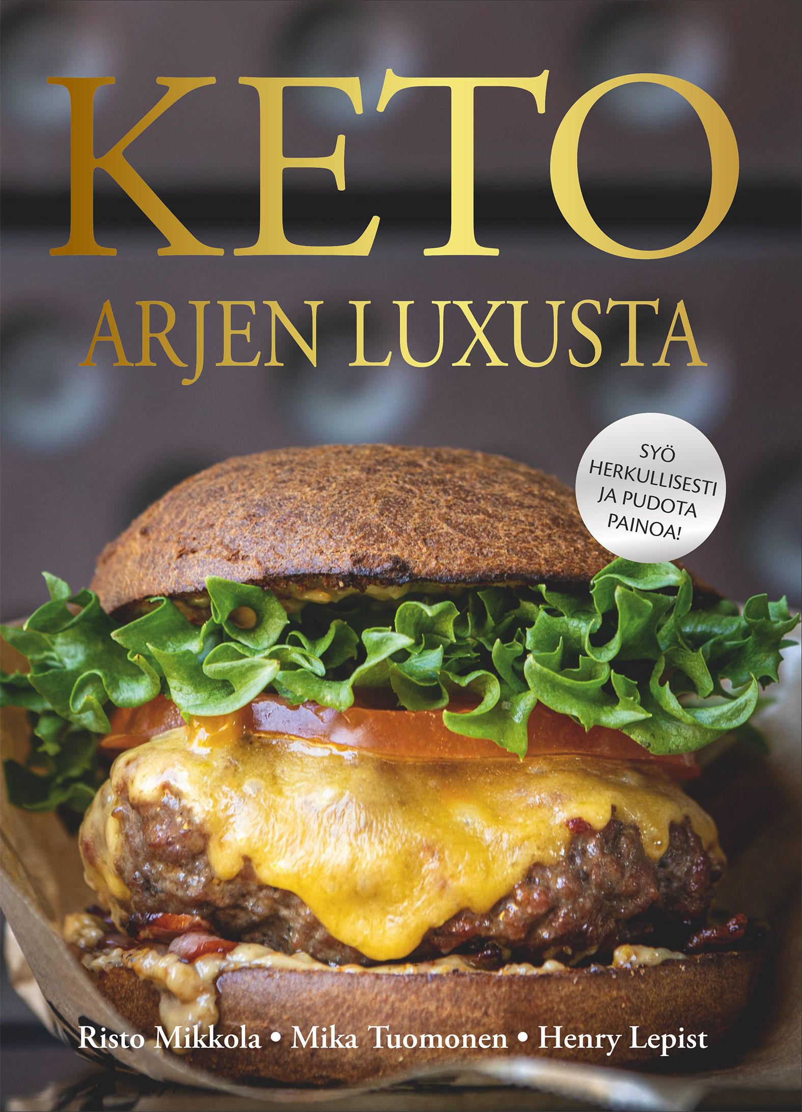 Mika Tuomonen & Risto Mikkola & Henry Lepist : Keto - Arjen luxusta