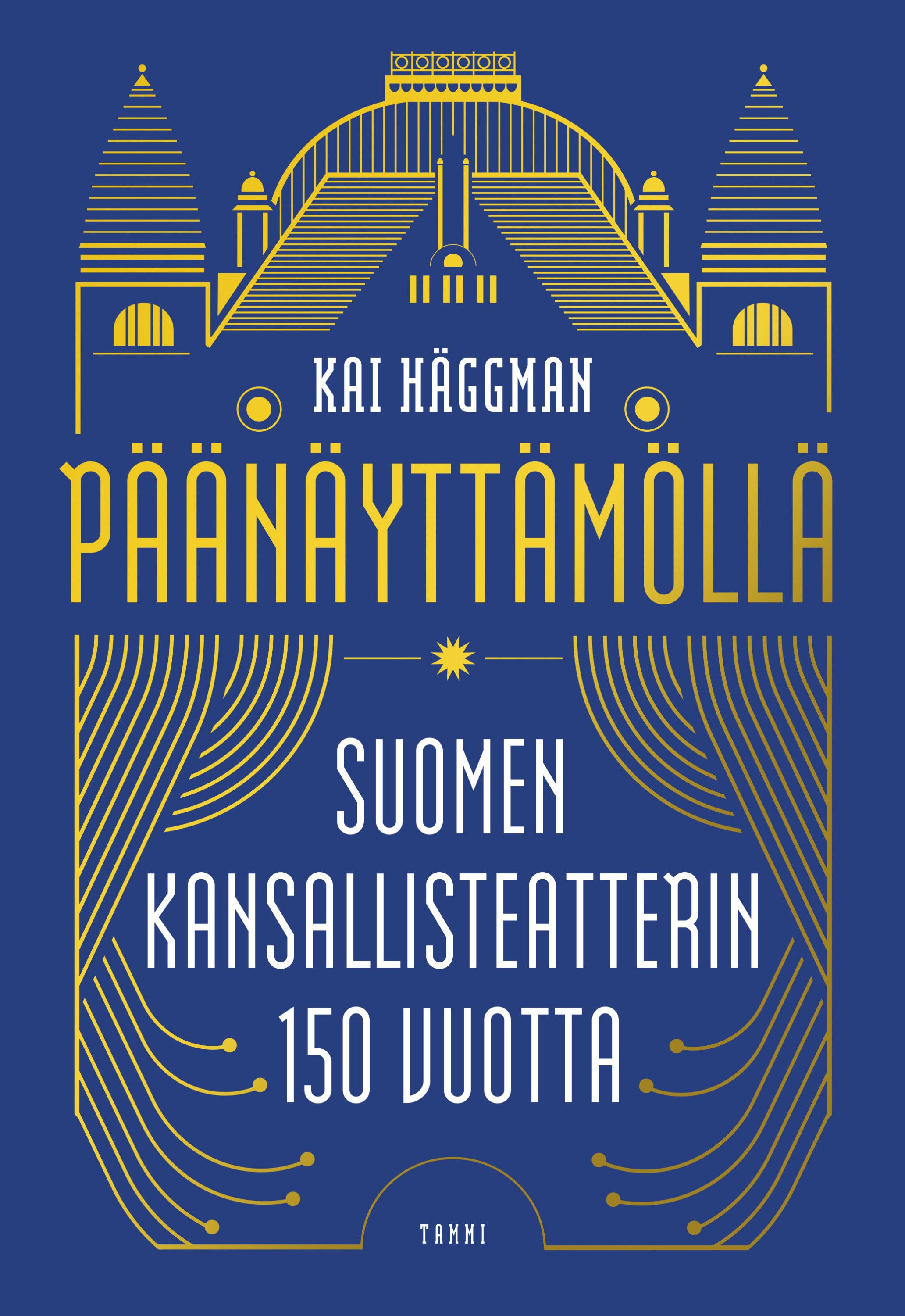 Kirjailijan Kai Häggman käytetty kirja Päänäyttämöllä Kansallisteatterin 150 vuotta