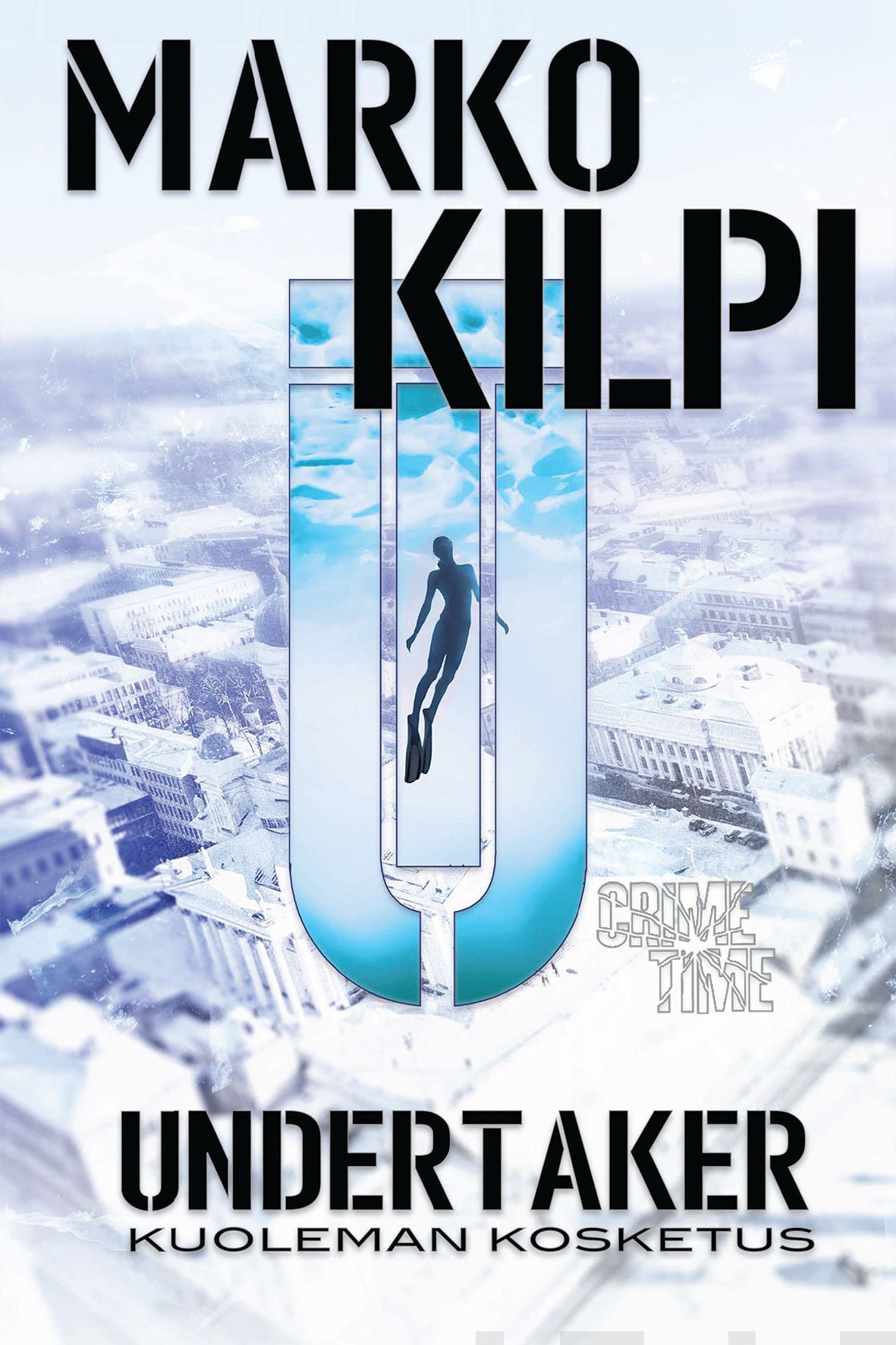 Kirjailijan Marko Kilpi uusi kirja Kuoleman kosketus (UUSI)