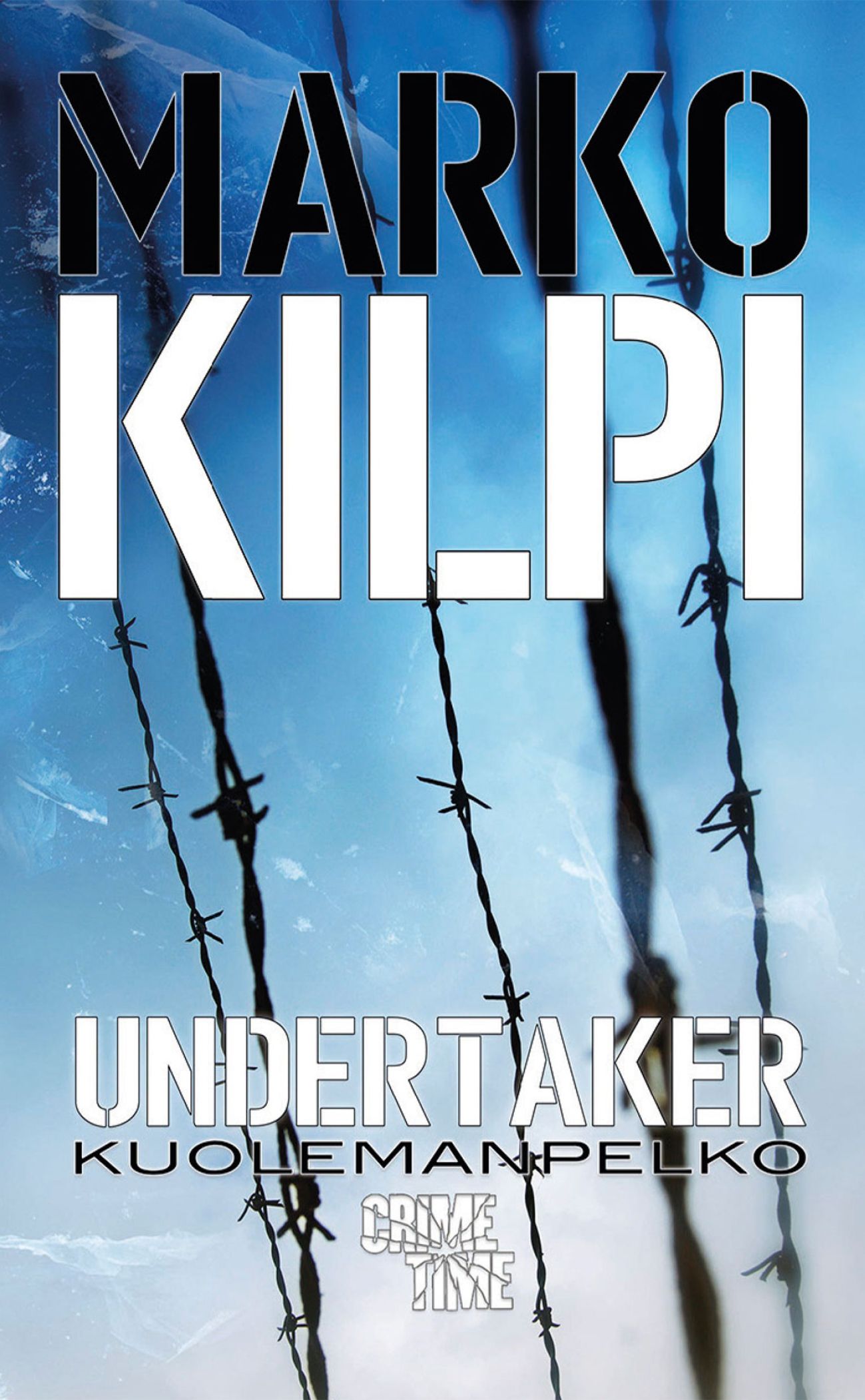Marko Kilpi : Undertaker - Kuolemanpelko