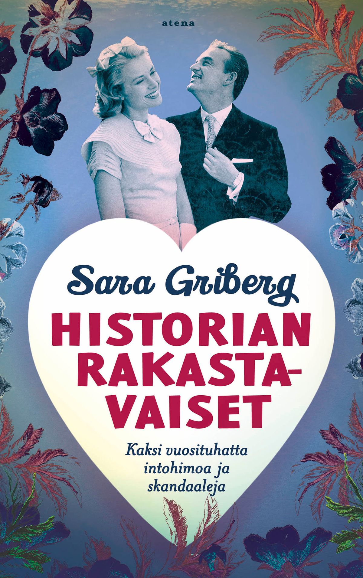 Sara Griberg : Historian rakastavaiset