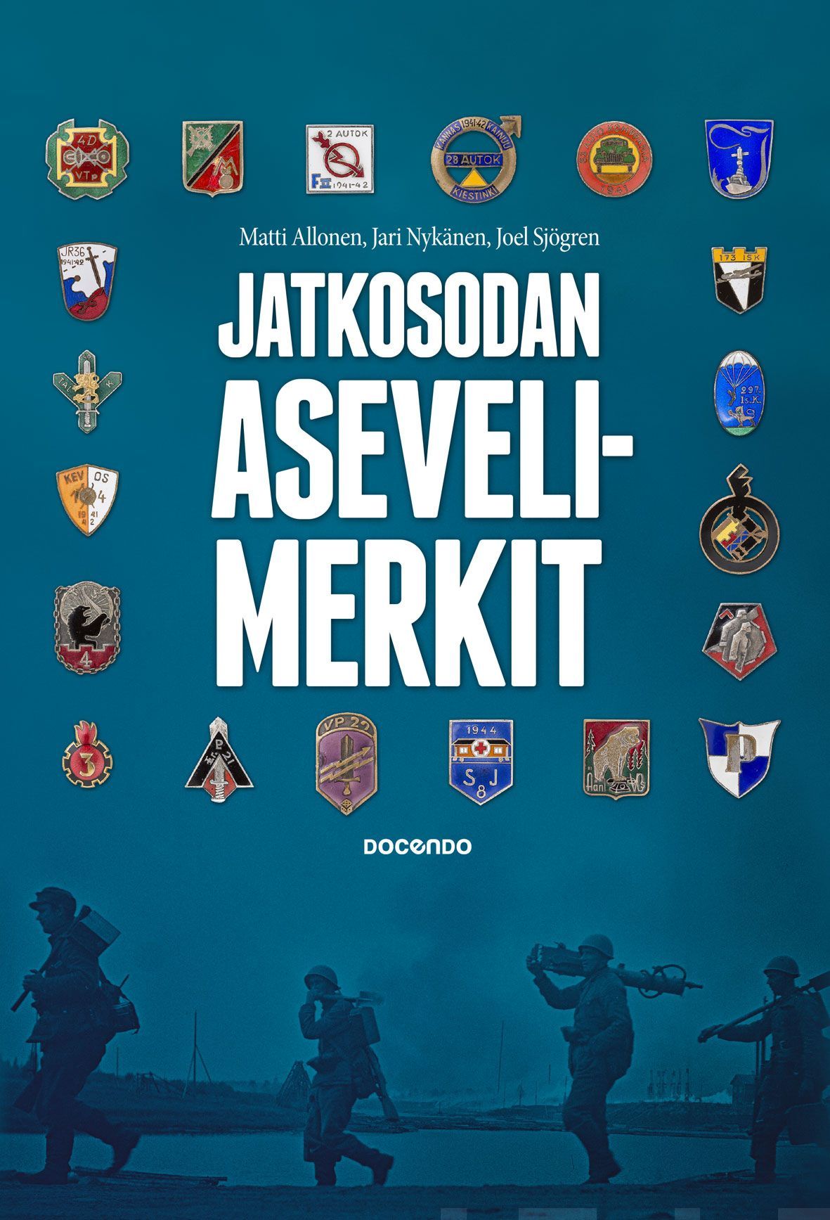 Matti Allonen & Jari Nykänen & Joel Sjögren : Jatkosodan asevelimerkit