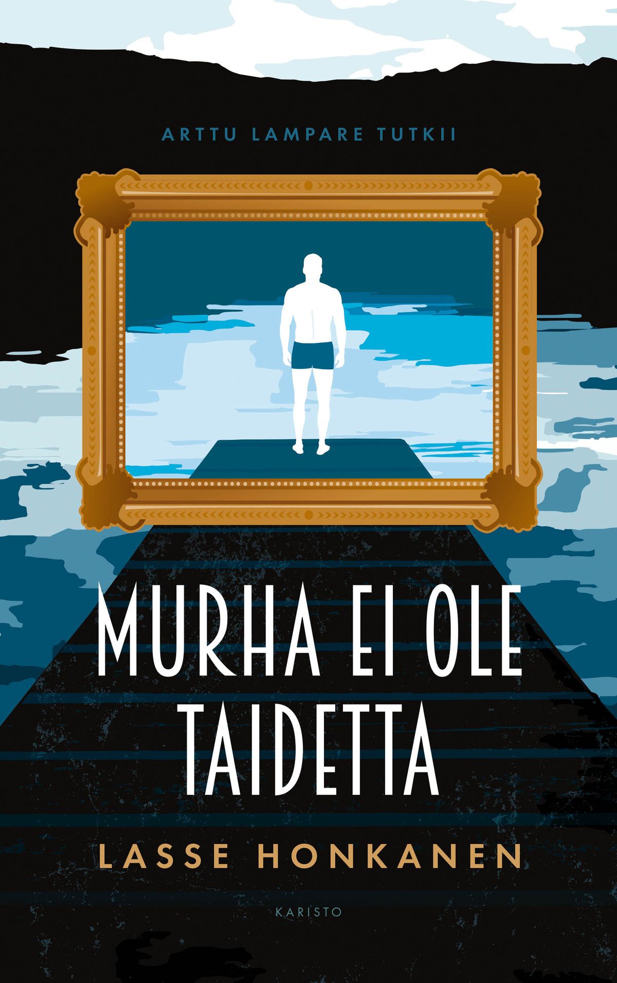 Lasse Honkanen : Murha ei ole taidetta