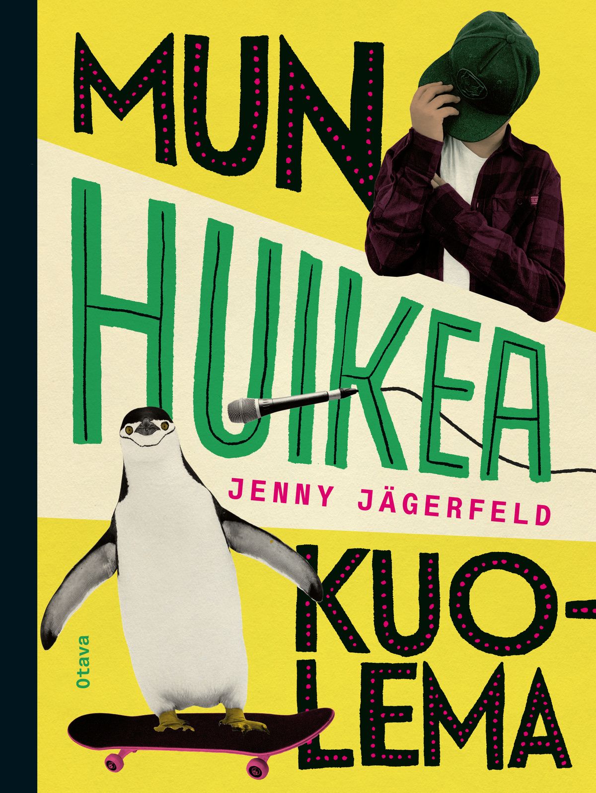 Jenny Jägerfeld : Mun huikea kuolema