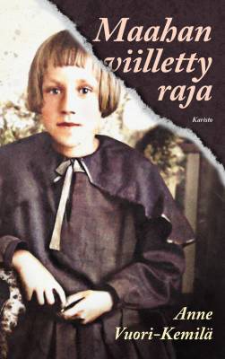 Kirjailijan Anne Vuori-Kemilä käytetty kirja Maahan viilletty raja