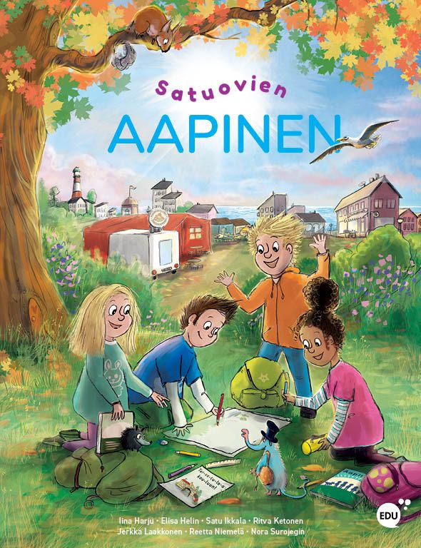 Iina Harju & Elisa Helin & Satu Ikkala & Ritva Ketonen & Jerkka Laakkonen & Reetta Niemelä & Nora Surojegin : Satuovien Aapinen