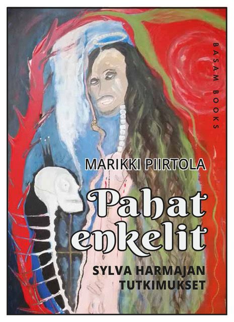 Marikki Piirtola : Pahat enkelit