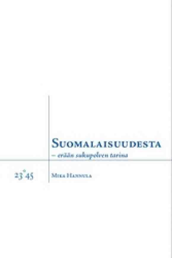 Mika Hannula : Suomalaisuudesta