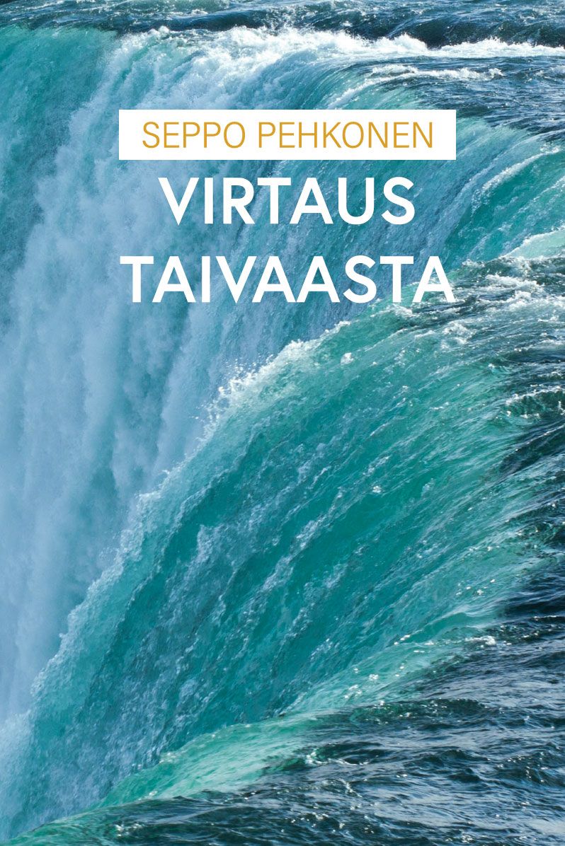 Pehkonen Seppo : Virtaus taivaasta