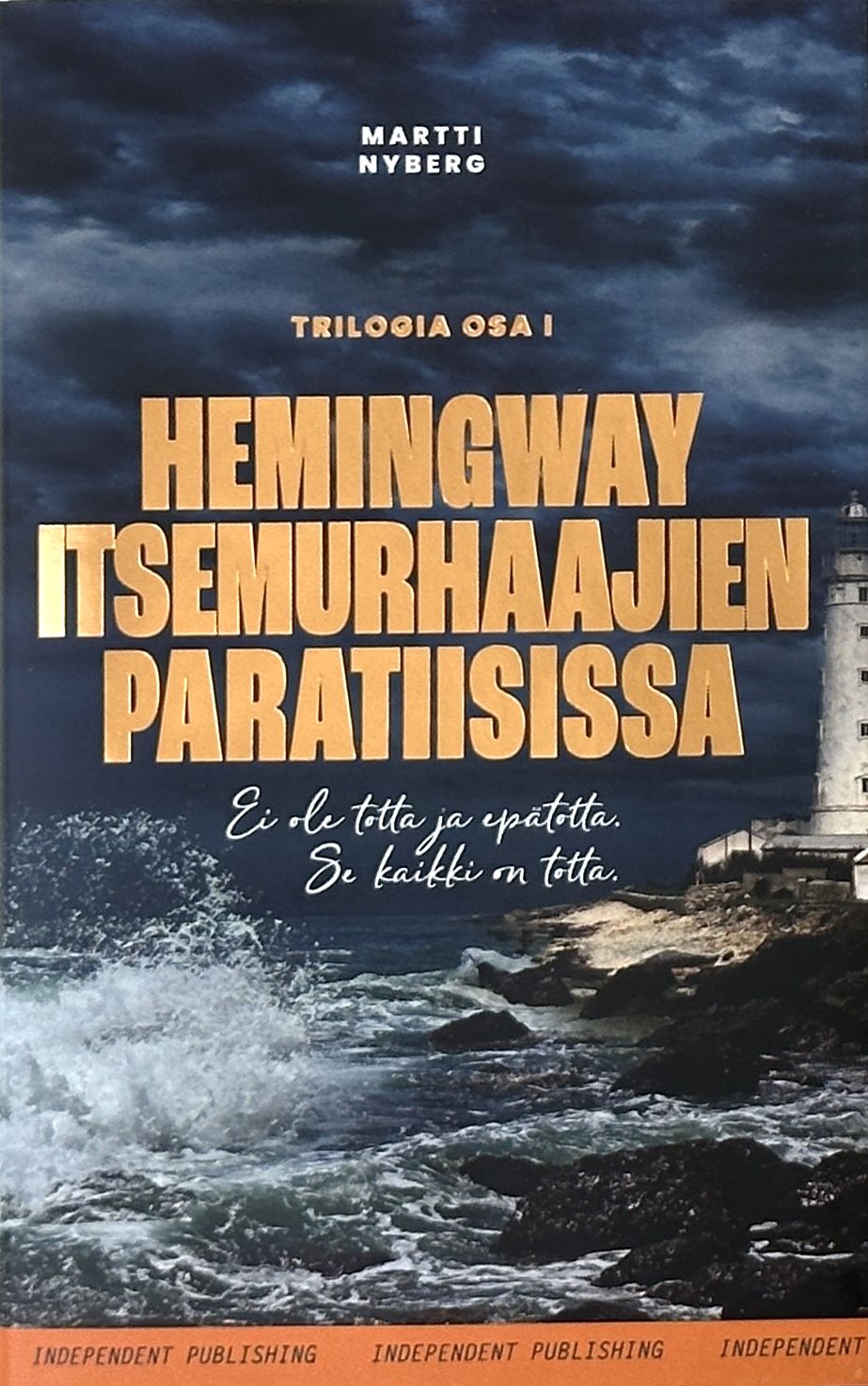 Martti Nyberg : Hemingway Itsemurhaajien Paratiisissa