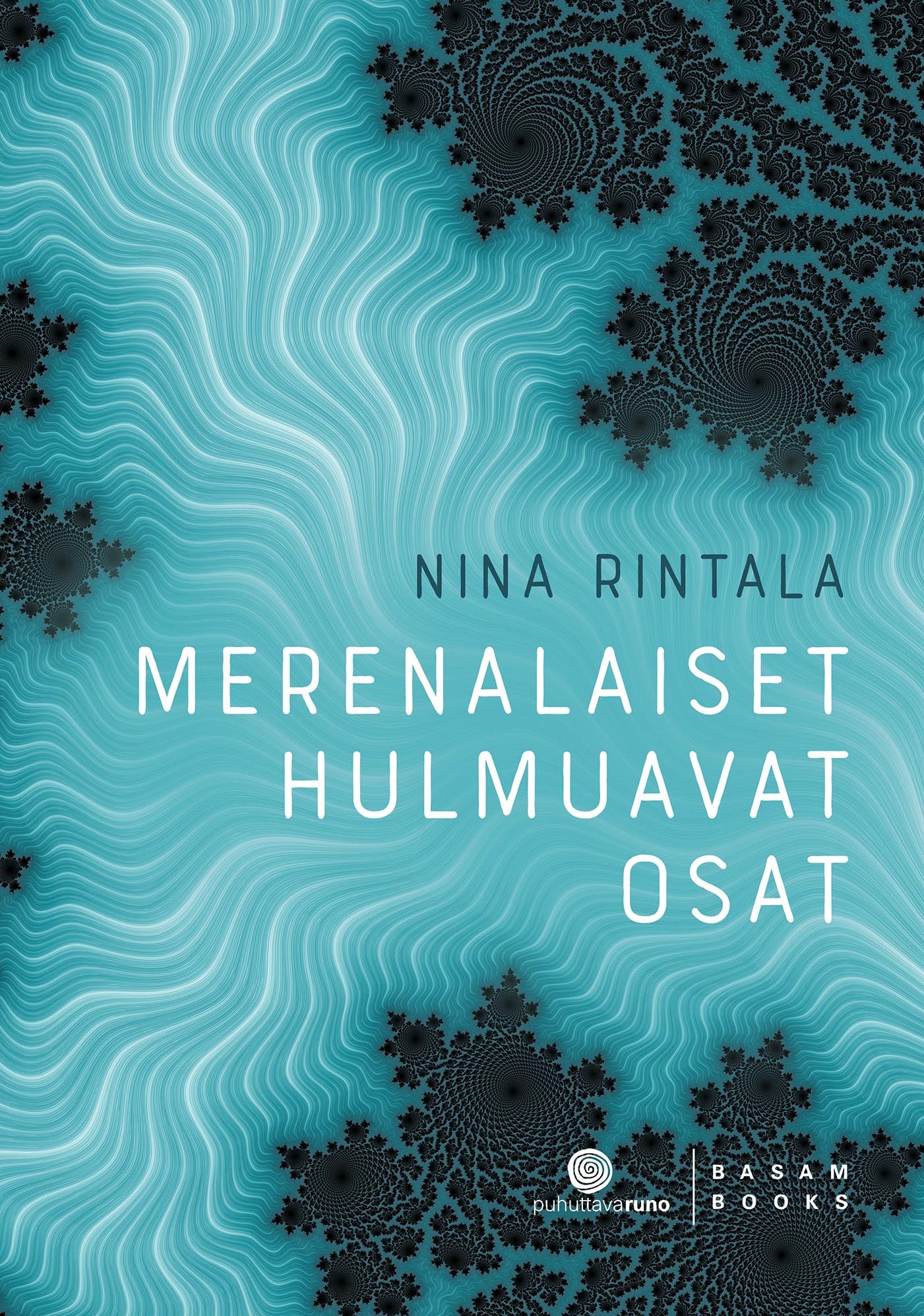 Nina Rintala : Merenalaiset hulmuavat osat