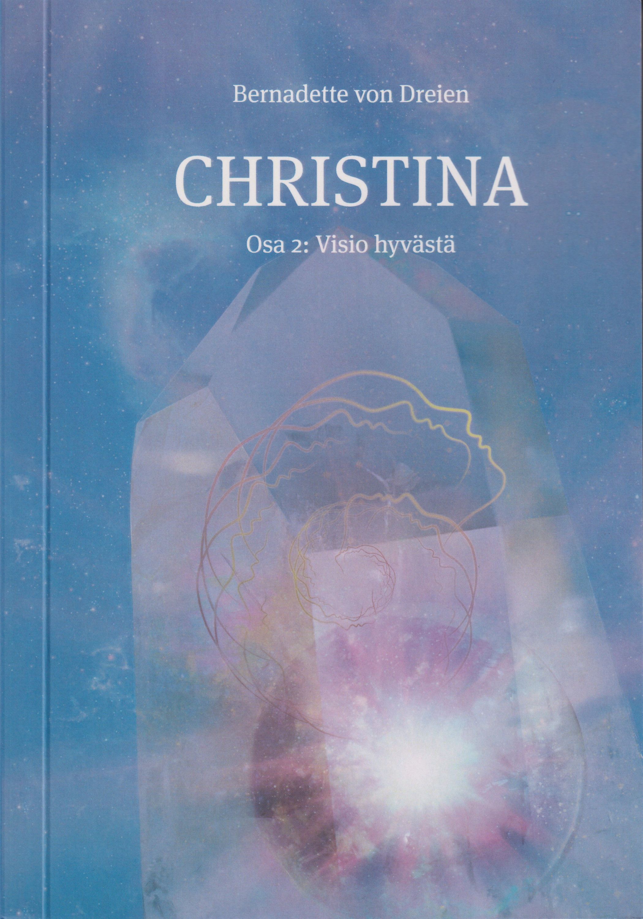 Bernadette von Dreien : Christina. Osa 2